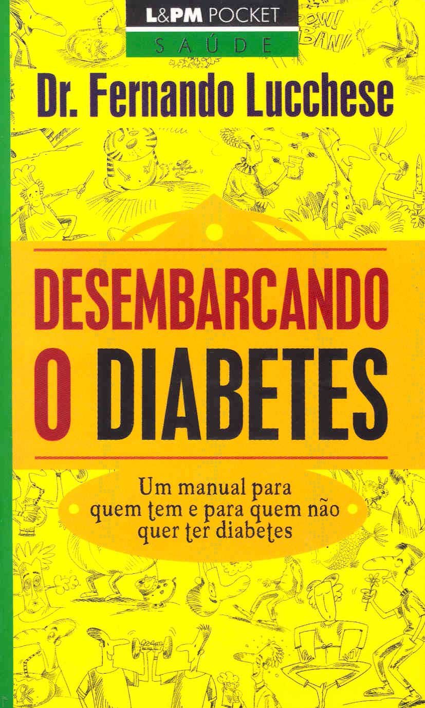 Desembarcando O Diabetes - Coleção L&PM Pocket (Em Portuguese do Brasil) Books