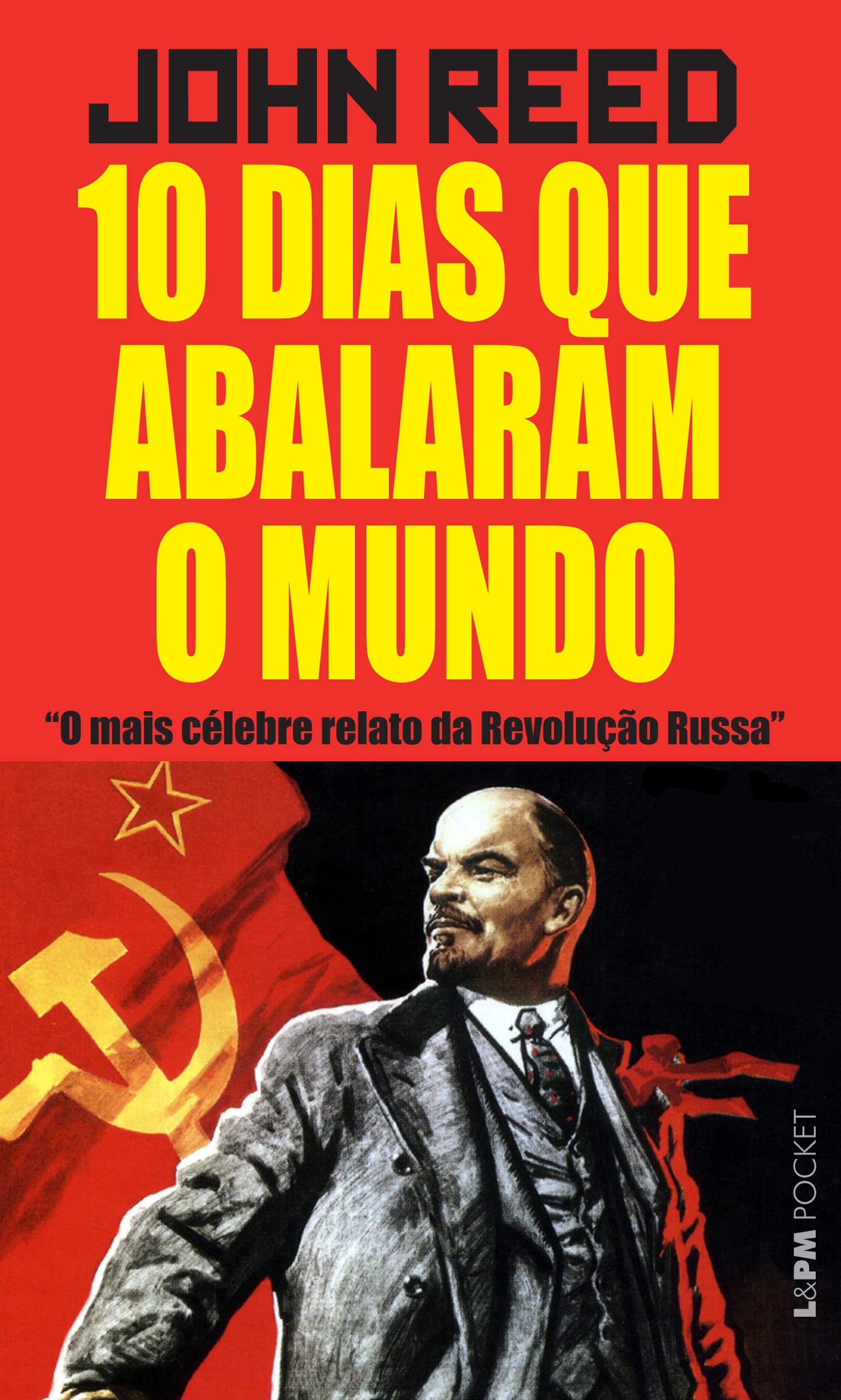 10 Dias Que Abalaram O Mundo - Coleção L&PM Pocket (Em Portuguese do Brasil) book