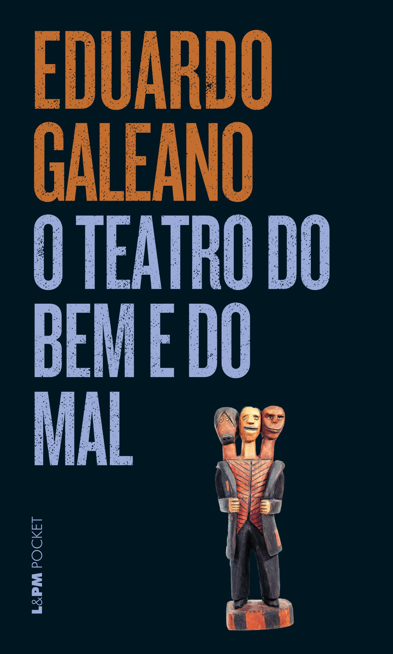 O Teatro Do Bem E Do Mal - Coleção L&PM Pocket Plus (Em Portuguese do Brasil) Books