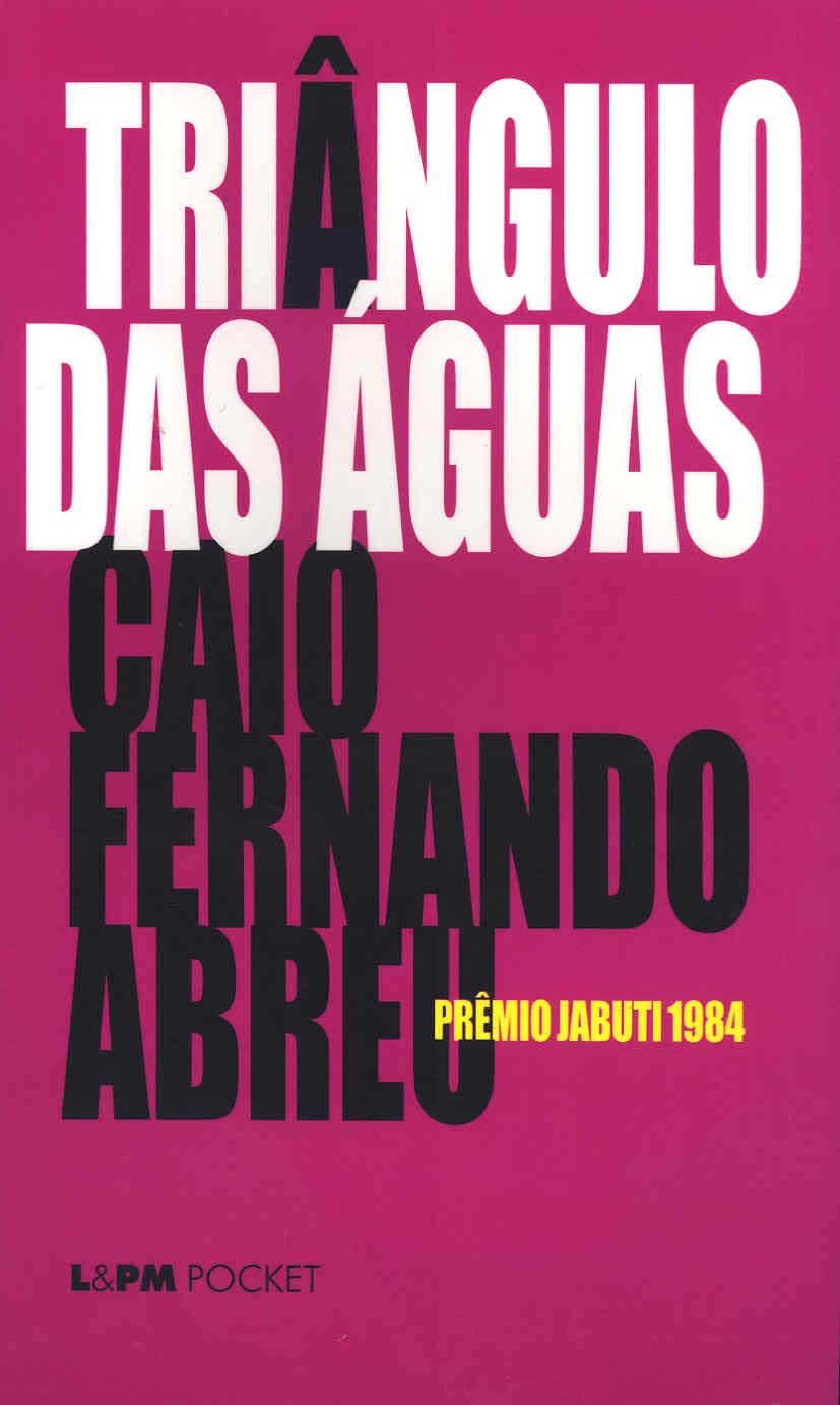 Triângulo das águas (portugiesisch brasilianisch) (Brasilianische Literatur) Books
