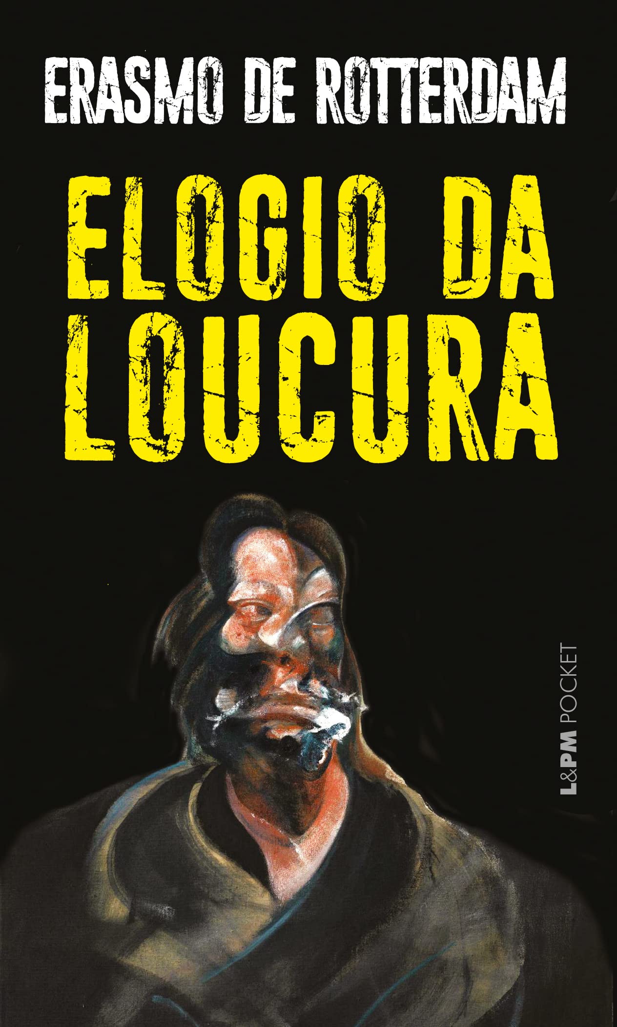 Elogio Da Loucura - Coleção L&PM Pocket (Em Portuguese do Brasil) book