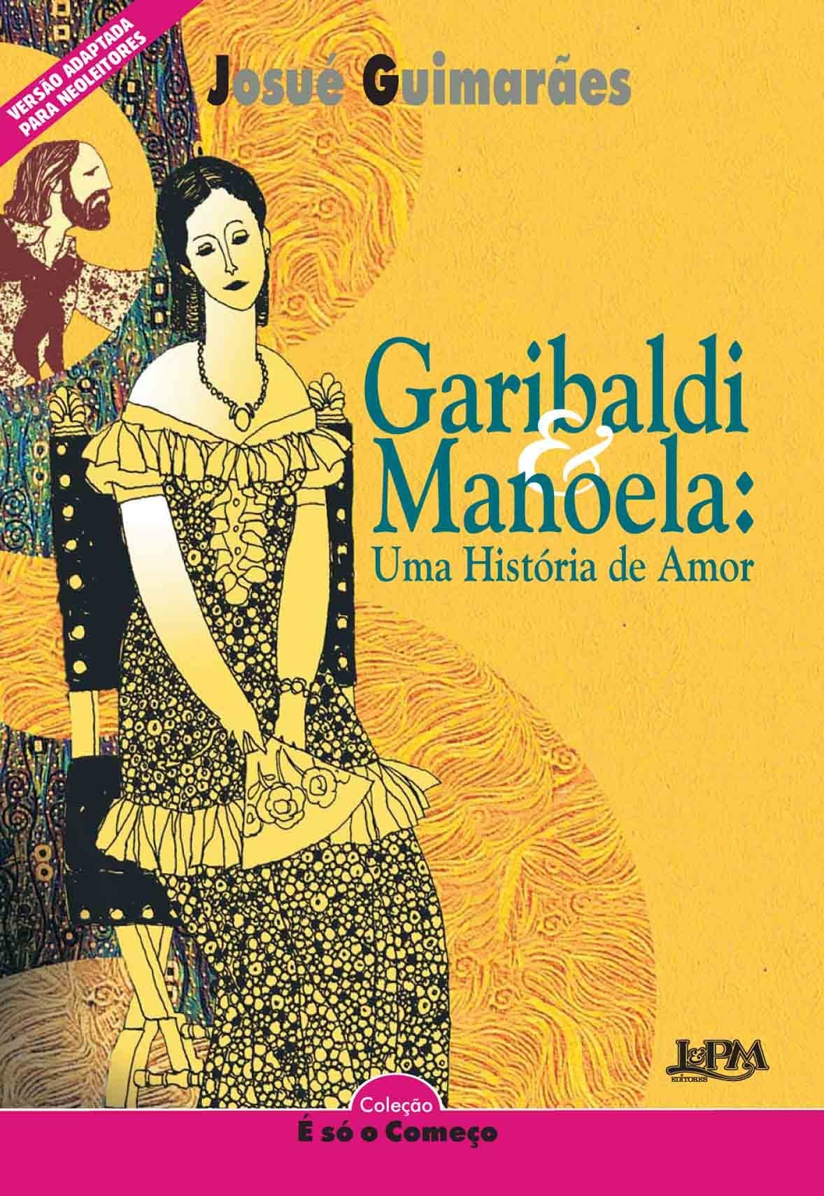 Garibaldi E Manoela. Uma História De Amor - Série Neoleitores. Coleção É Só O Começo (Em Portuguese do Brasil) Books