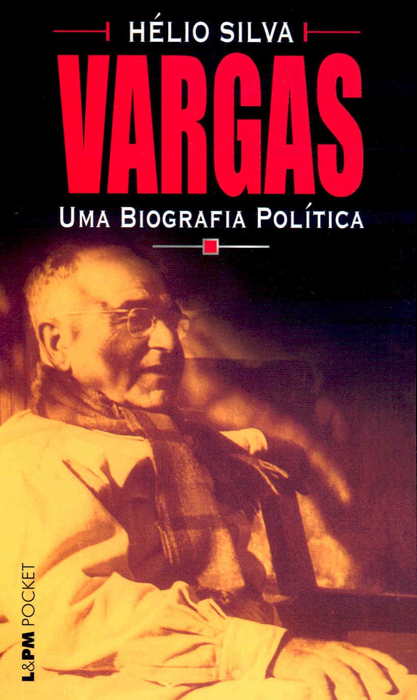 Vargas Uma Biografia Política - Coleção L&PM Pocket (Em Portuguese do Brasil) book