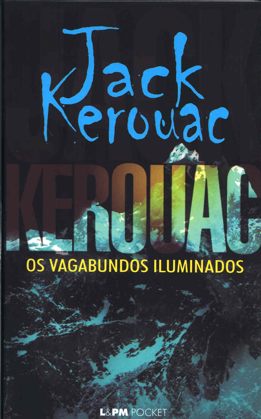 Os Vagabundos Iluminados - Coleção L&PM Pocket (Em Portuguese do Brasil) Books