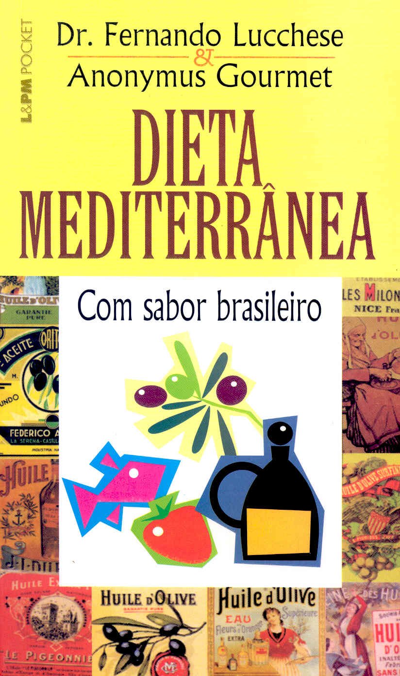 Dieta Mediterrânea Com Sabor Brasileiro - Coleção L&PM Pocket (Em Portuguese do Brasil) Books