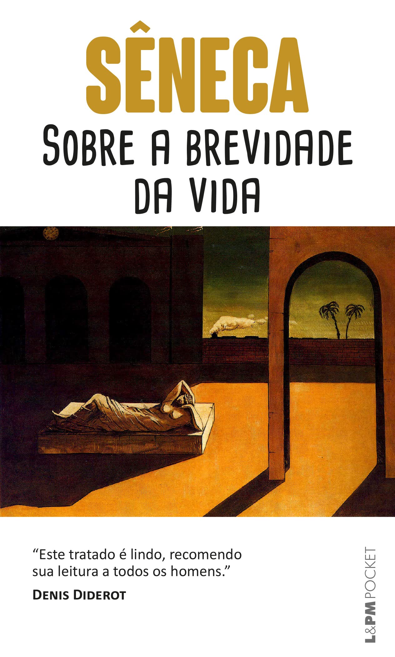 Sobre A Brevidade Da Vida - Coleção L&PM Pocket Plus (Em Portuguese do Brasil) book