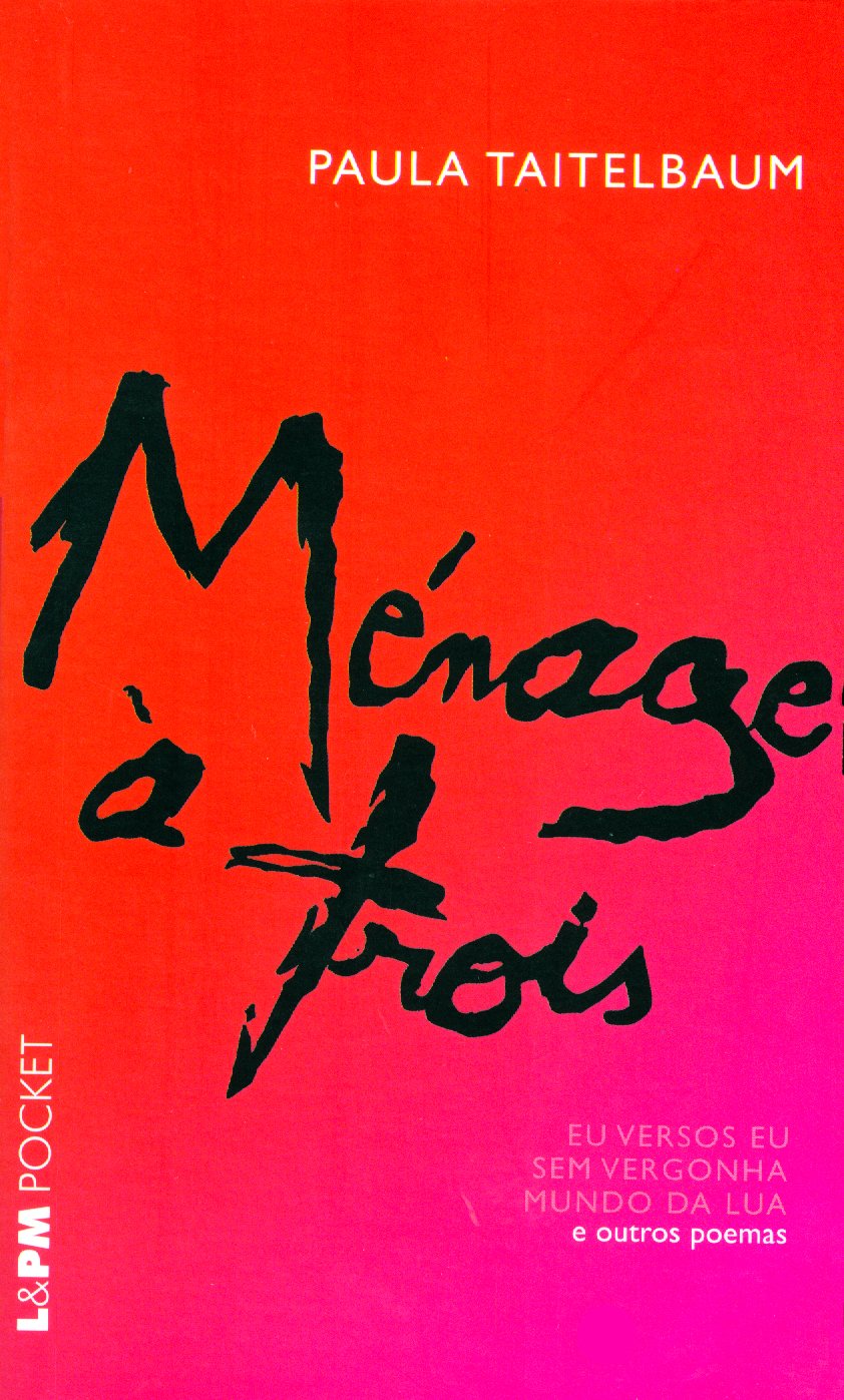 Ménage À Trois - Coleção L&PM Pocket (Em Portuguese do Brasil) Books