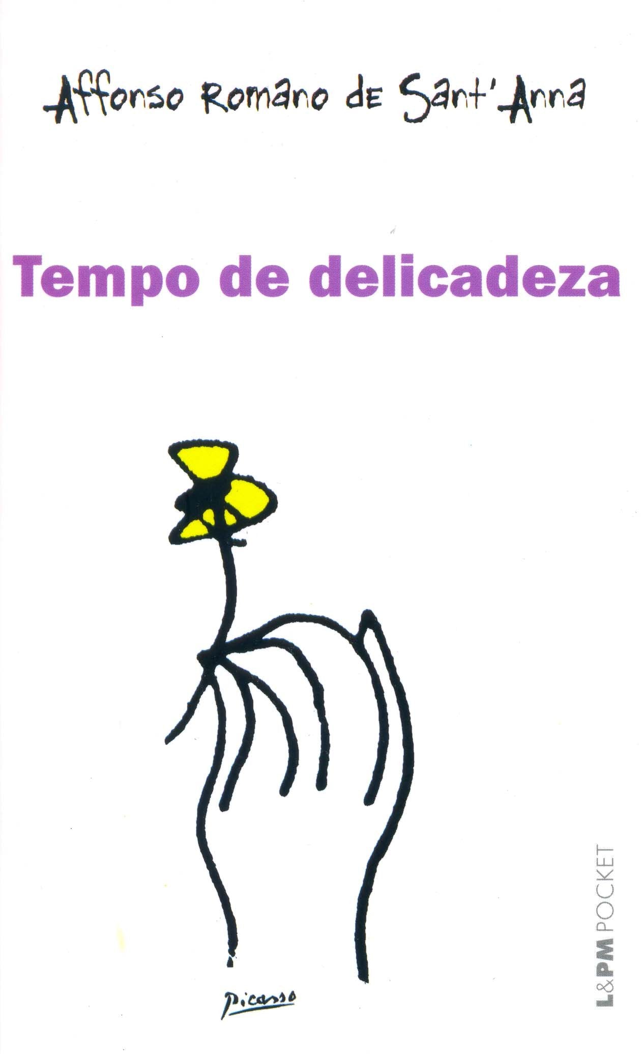 Tempo De Delicadeza - Coleção L&PM Pocket (Em Portuguese do Brasil) book