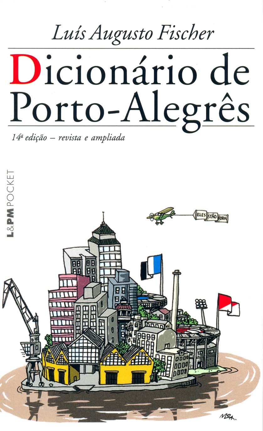 Dicionário De Porto-Alegrês - Coleção L&PM Pocket (Em Portuguese do Brasil) book