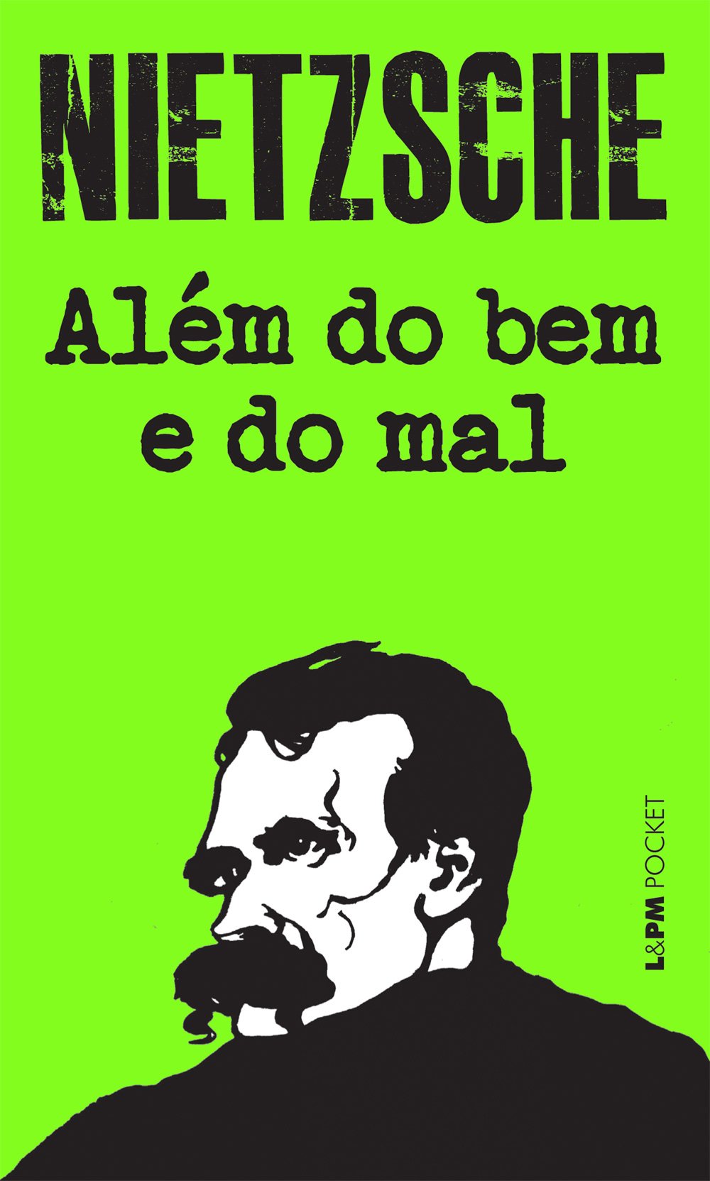 Além Do Bem E Do Mal - Coleção L&PM Pocket (Em Portuguese do Brasil) book