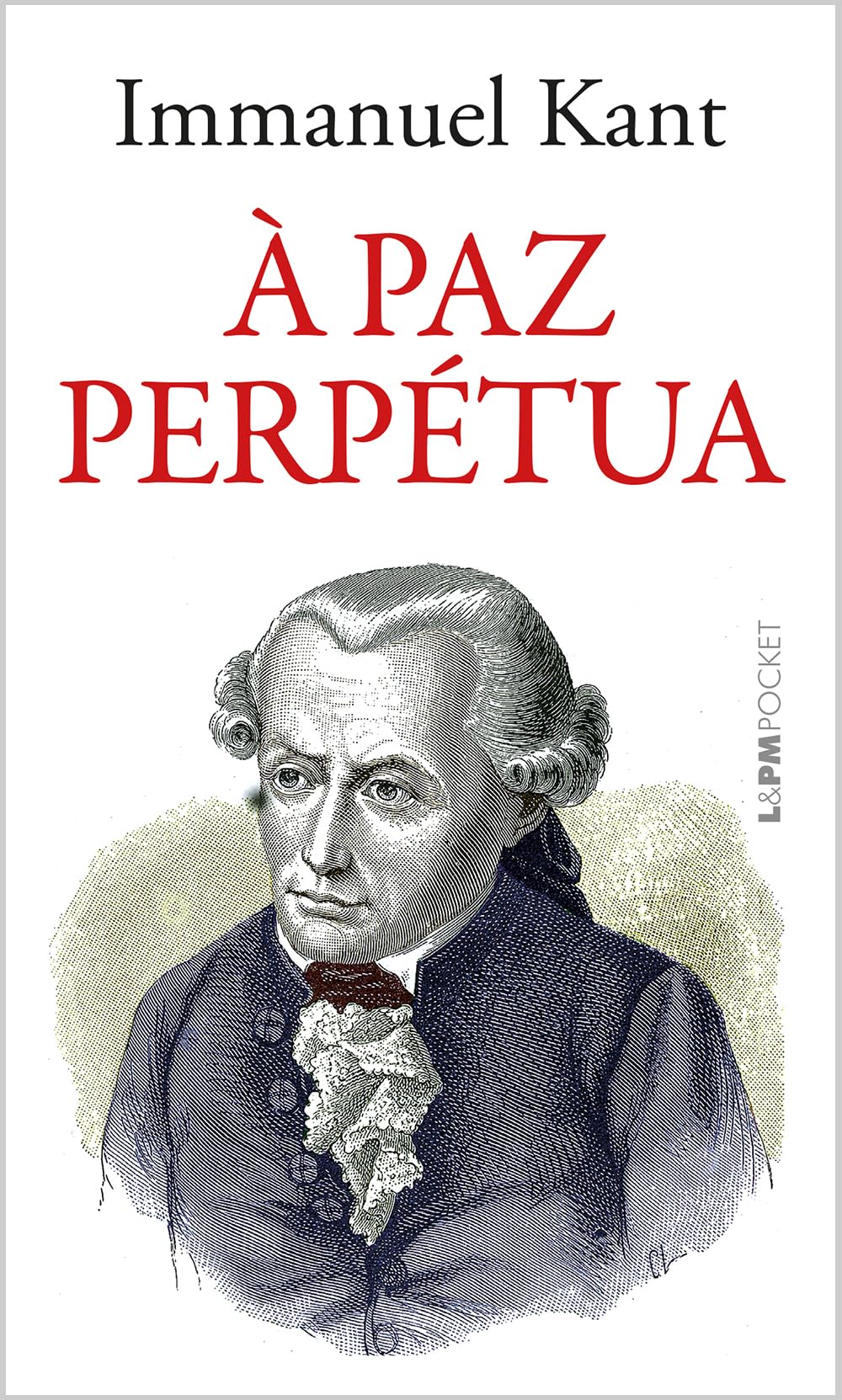 À Paz Perpétua - Coleção L&PM Pocket (Em Portuguese do Brasil) Books