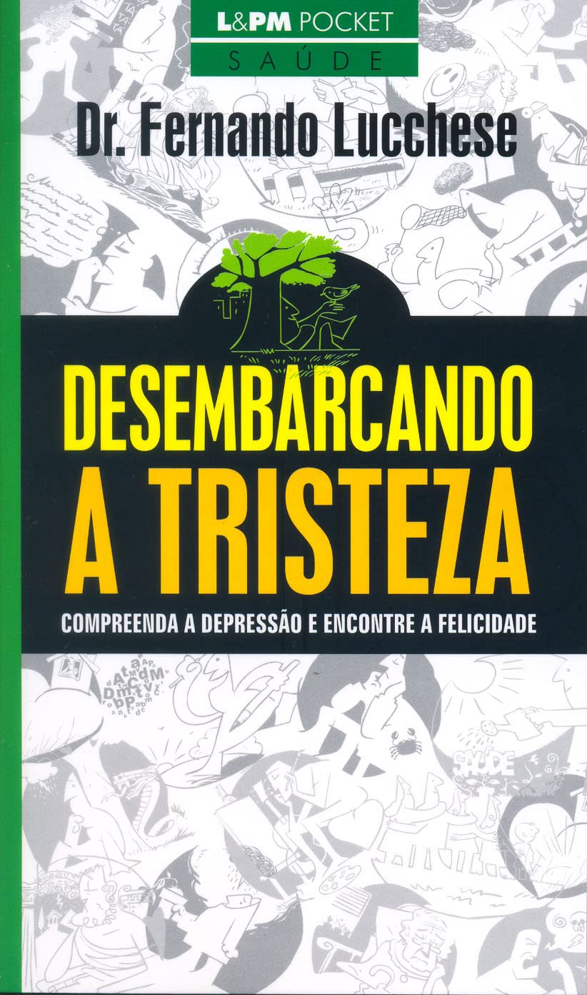 Desembarcando A Tristeza - Coleção L&PM Pocket (Em Portuguese do Brasil) book