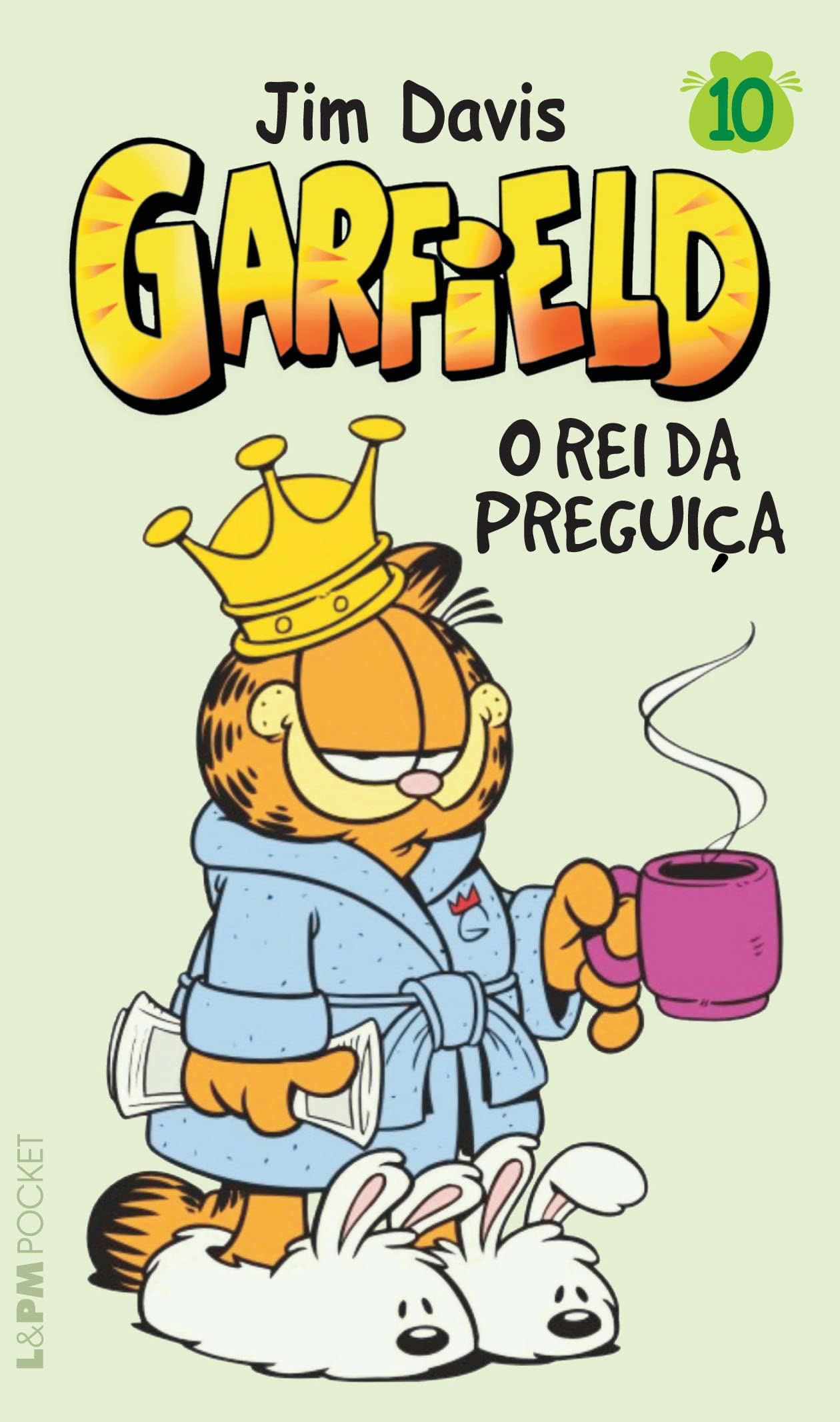 Garfield 10. O Rei Da Preguiça - Coleção L&PM Pocket (Em Portuguese do Brasil) Books