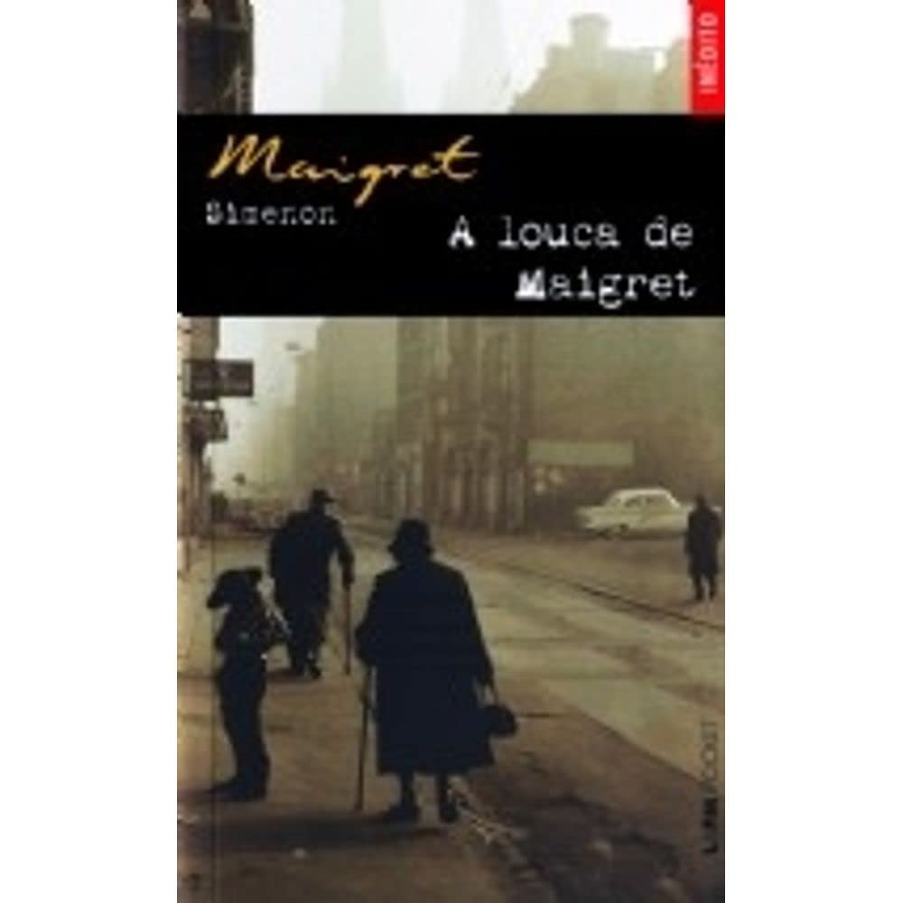 A Louca De Maigret - Coleção L&PM Pocket (Em Portuguese do Brasil) book