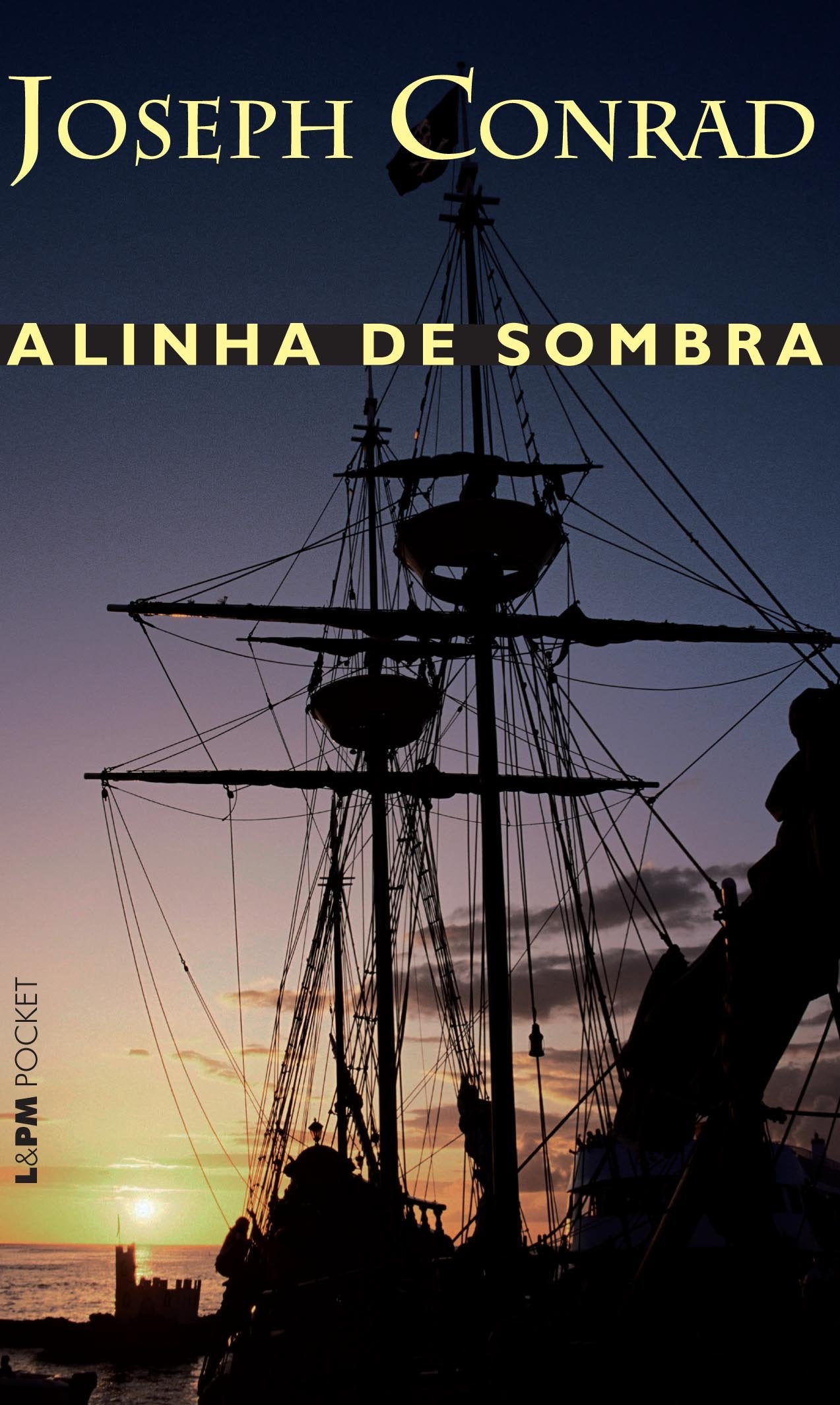 A Linha De Sombra - Coleção L&PM Pocket (Em Portuguese do Brasil) book