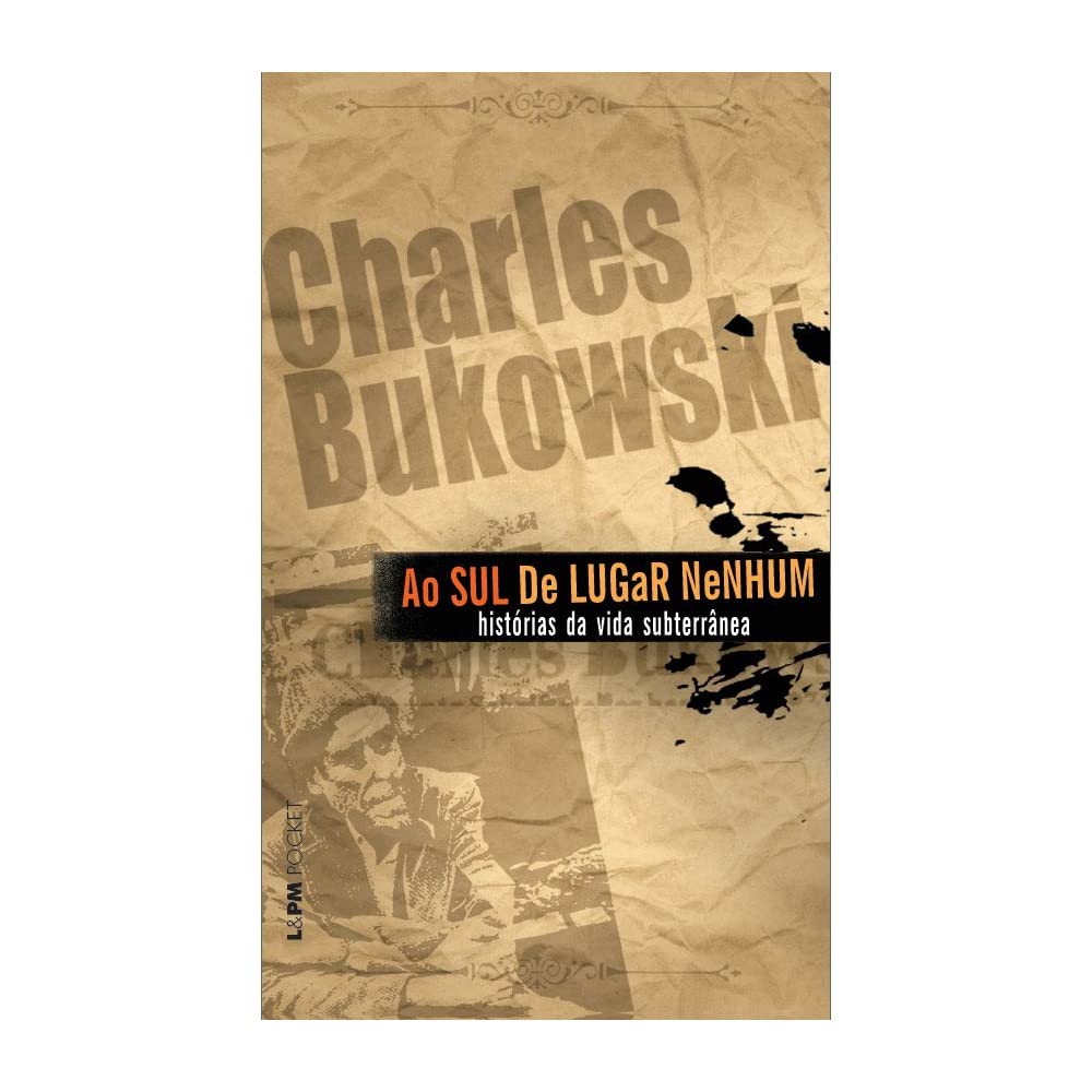 Ao Sul De Lugar Nenhum - Coleção L&PM Pocket (Em Portuguese do Brasil) Books