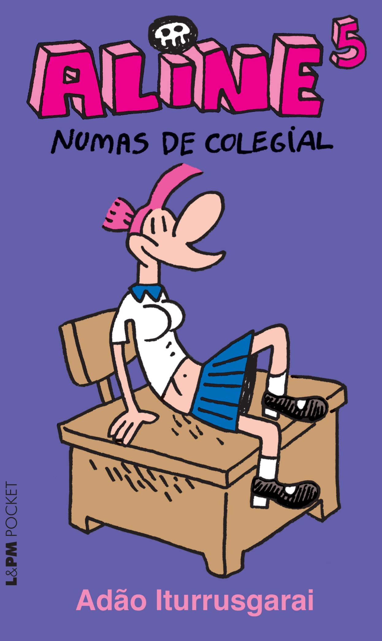 Aline 5. Numas De Colegial - Coleção L&PM Pocket (Em Portuguese do Brasil) book