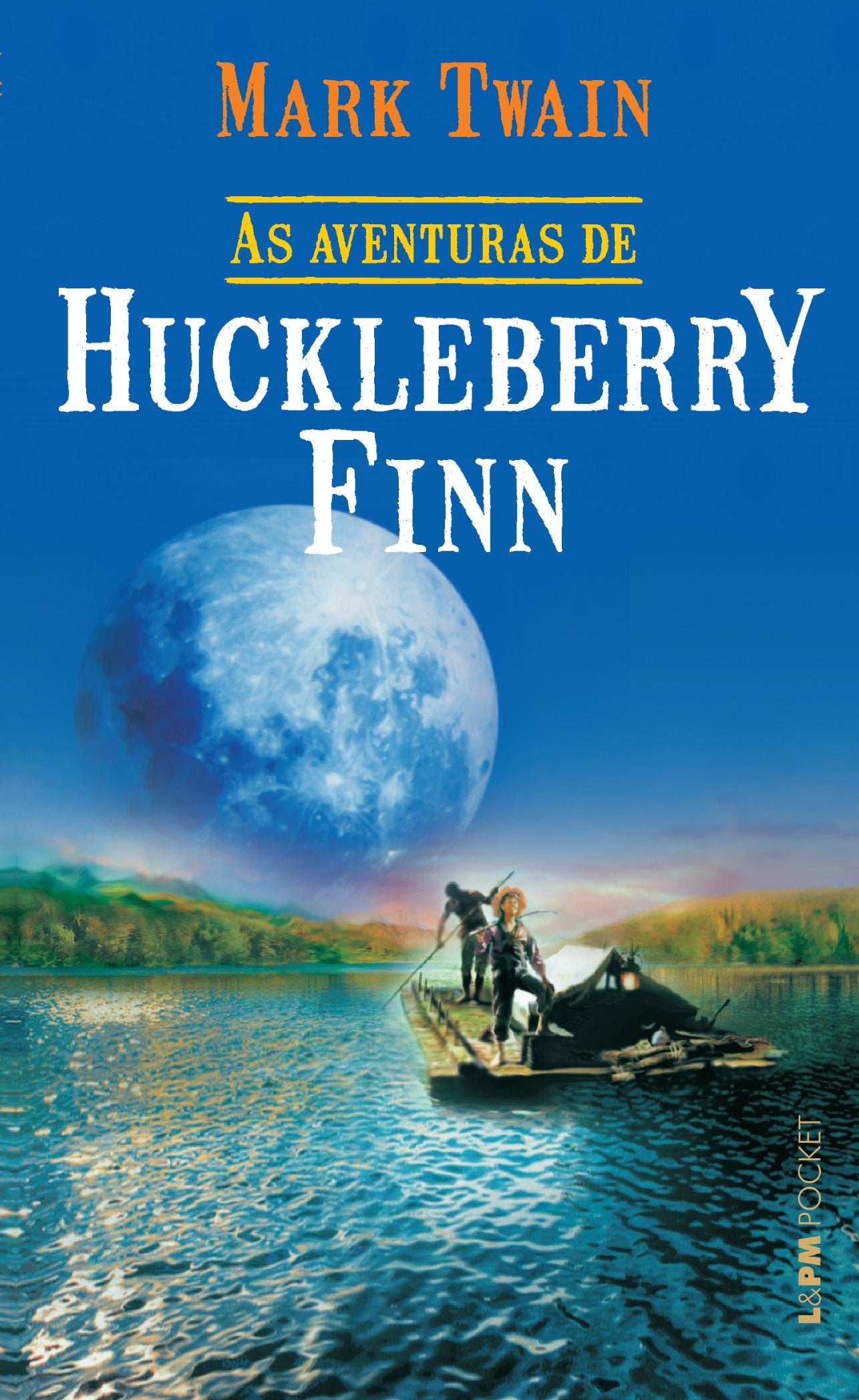 As Aventuras De Huckleberry Finn - Coleção L&PM Pocket (Em Portuguese do Brasil) book