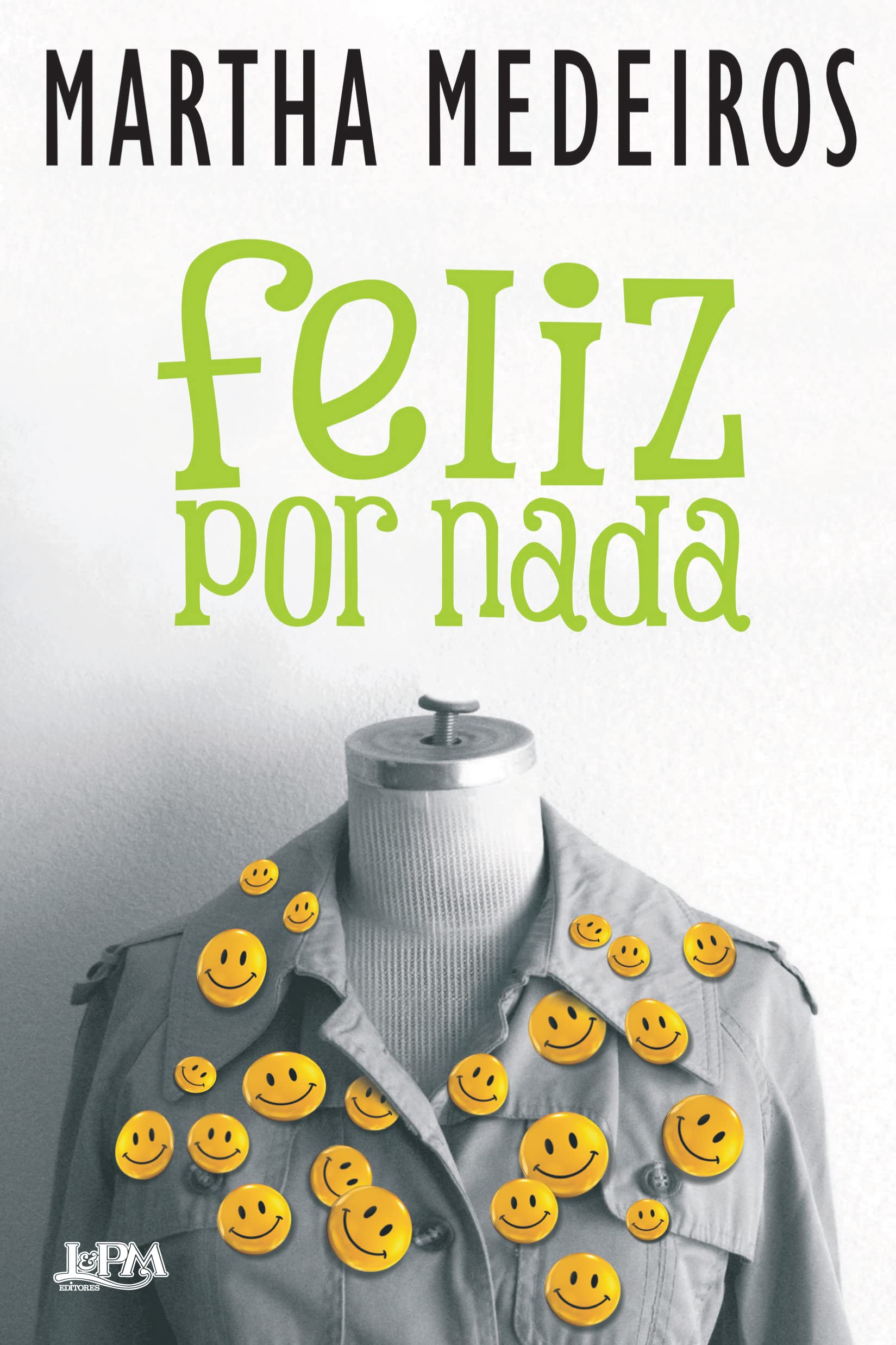 Feliz Por Nada (Em Portugues do Brasil) book