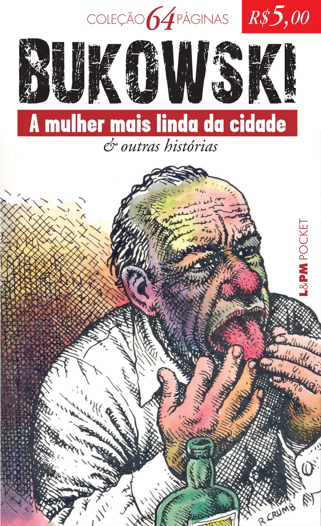 A Mulher Mais Linda da Cidade e Outras Histórias - Coleção L&PM Pocket 64 Páginas (Em Portuguese do Brasil) book
