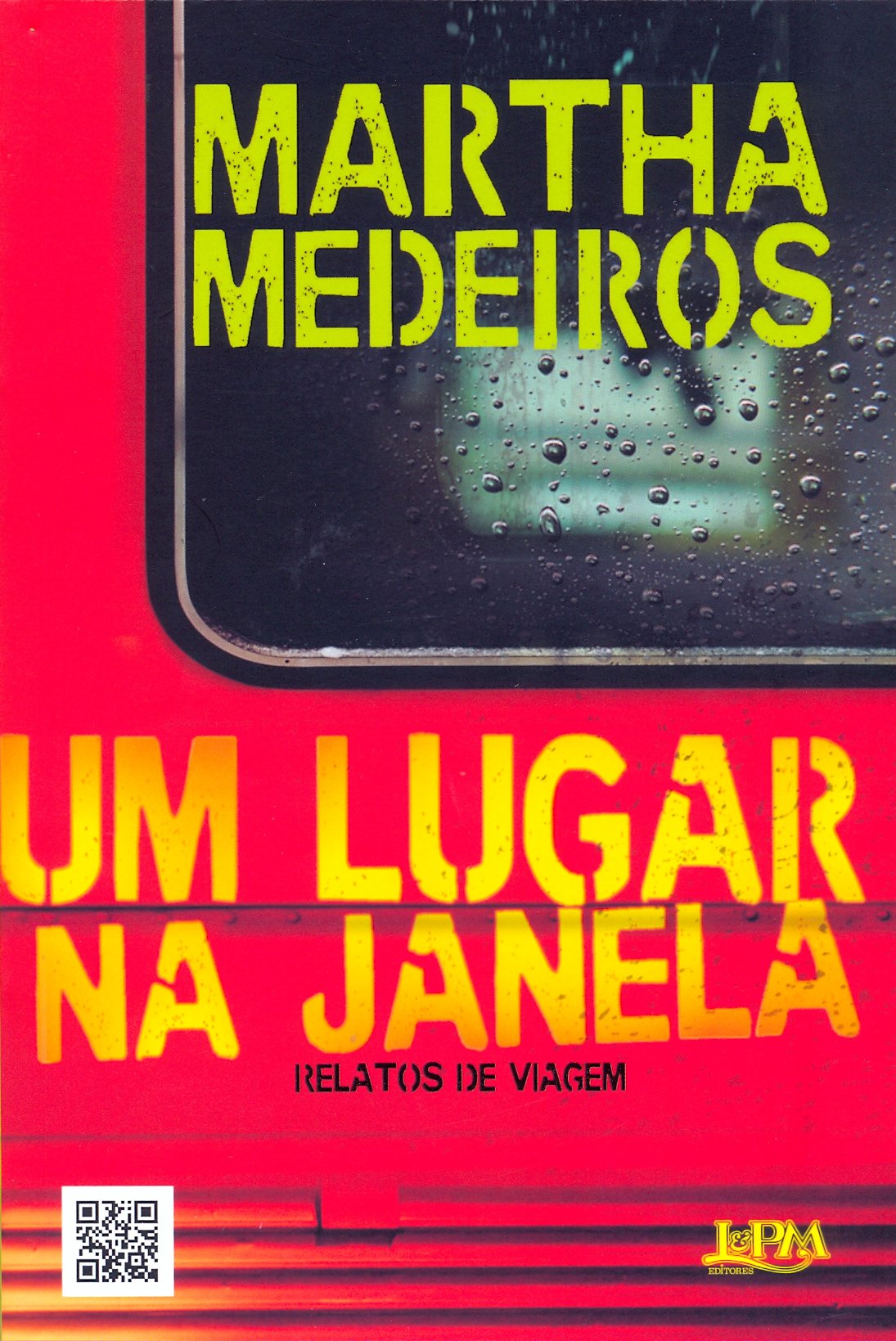 Um Lugar Na Janela. Relatos De Viagem (Em Portuguese do Brasil) Books