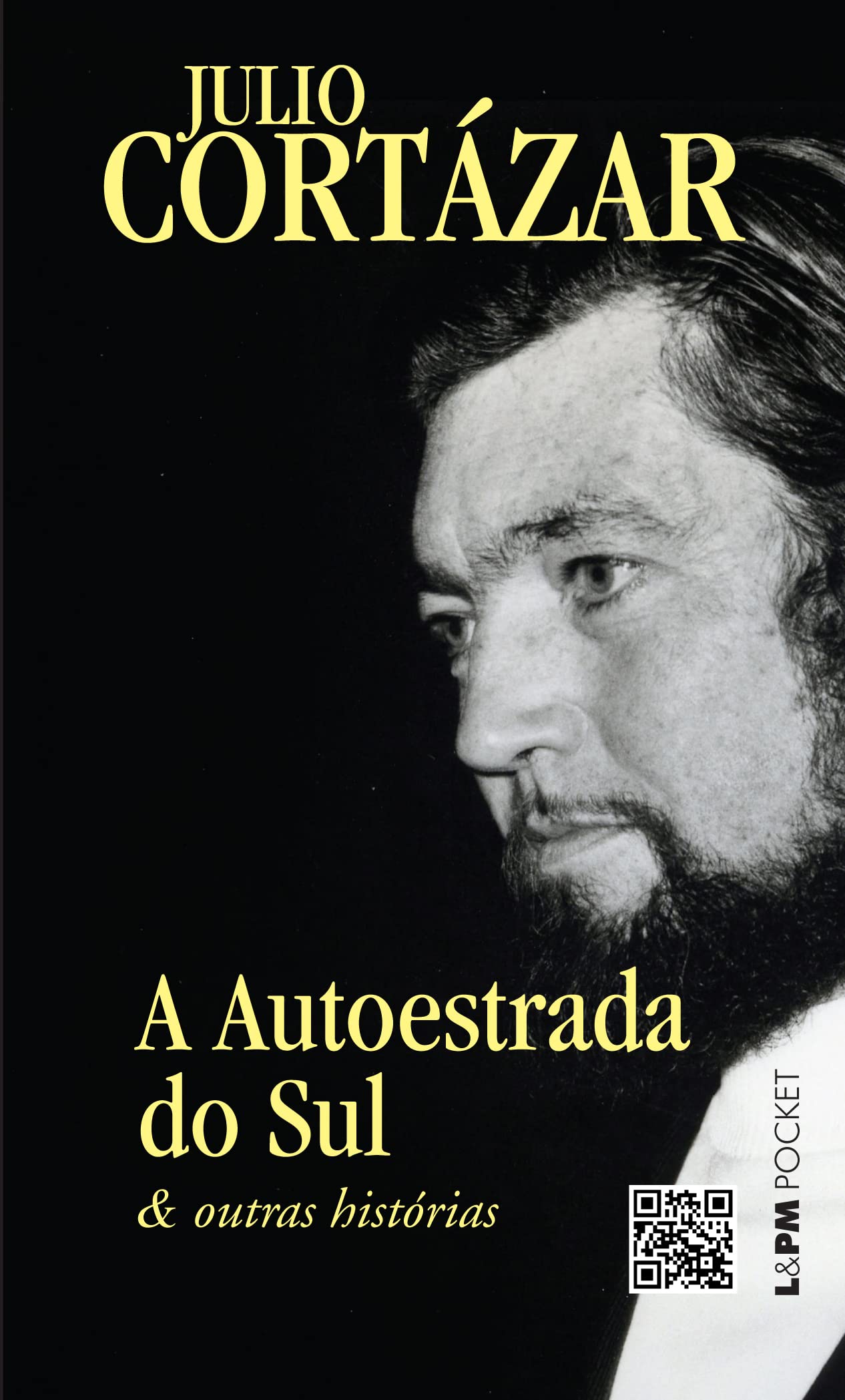 A Autoestrada Do Sul E Outras Histórias - Coleção L&PM Pocket (Em Portuguese do Brasil) Books