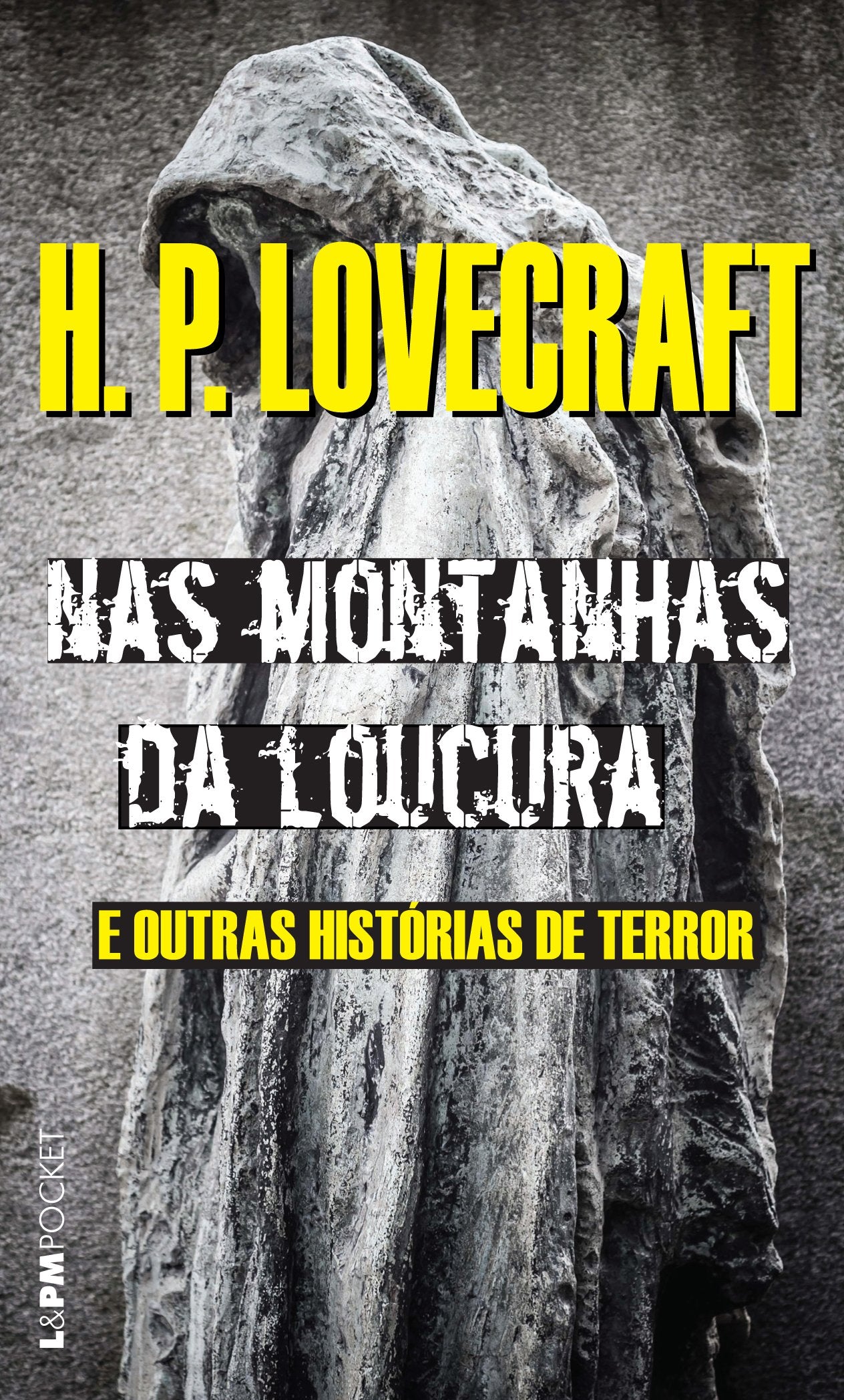 Nas Montanhas da Loucura e Outras Historias de Terror - Coleção L&PM Pocket (Em Portuguese do Brasil) book
