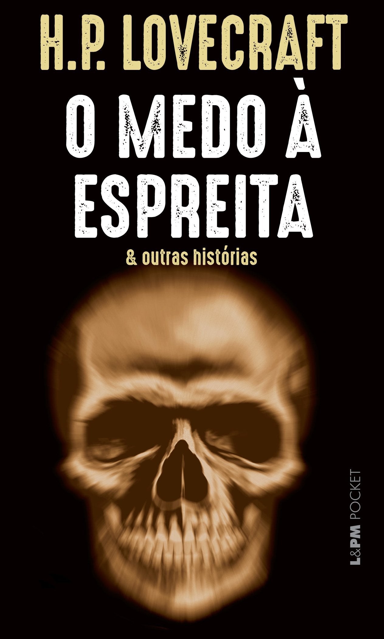 O Medo à Espreita e Outras Histórias. Pocket book