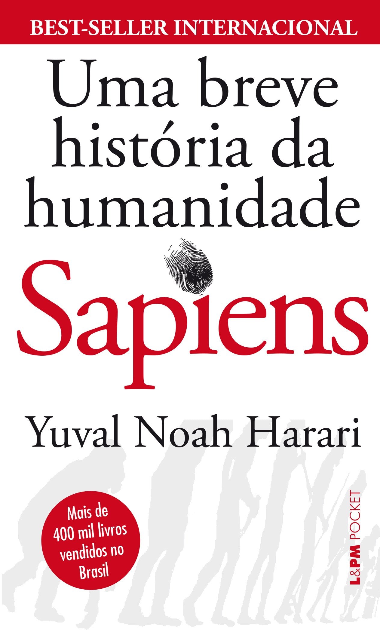Sapiens: Uma breve história da humanidade ( em Língua Portuguesa) Books