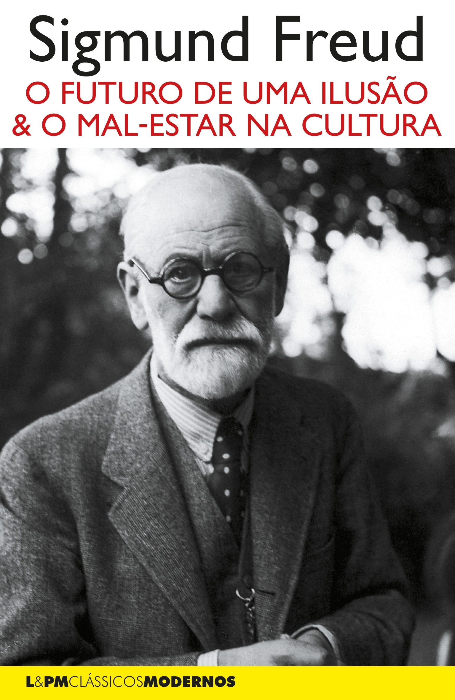 O futuro de uma Ilusão: Seguido de o mal-estar na Cultura Books