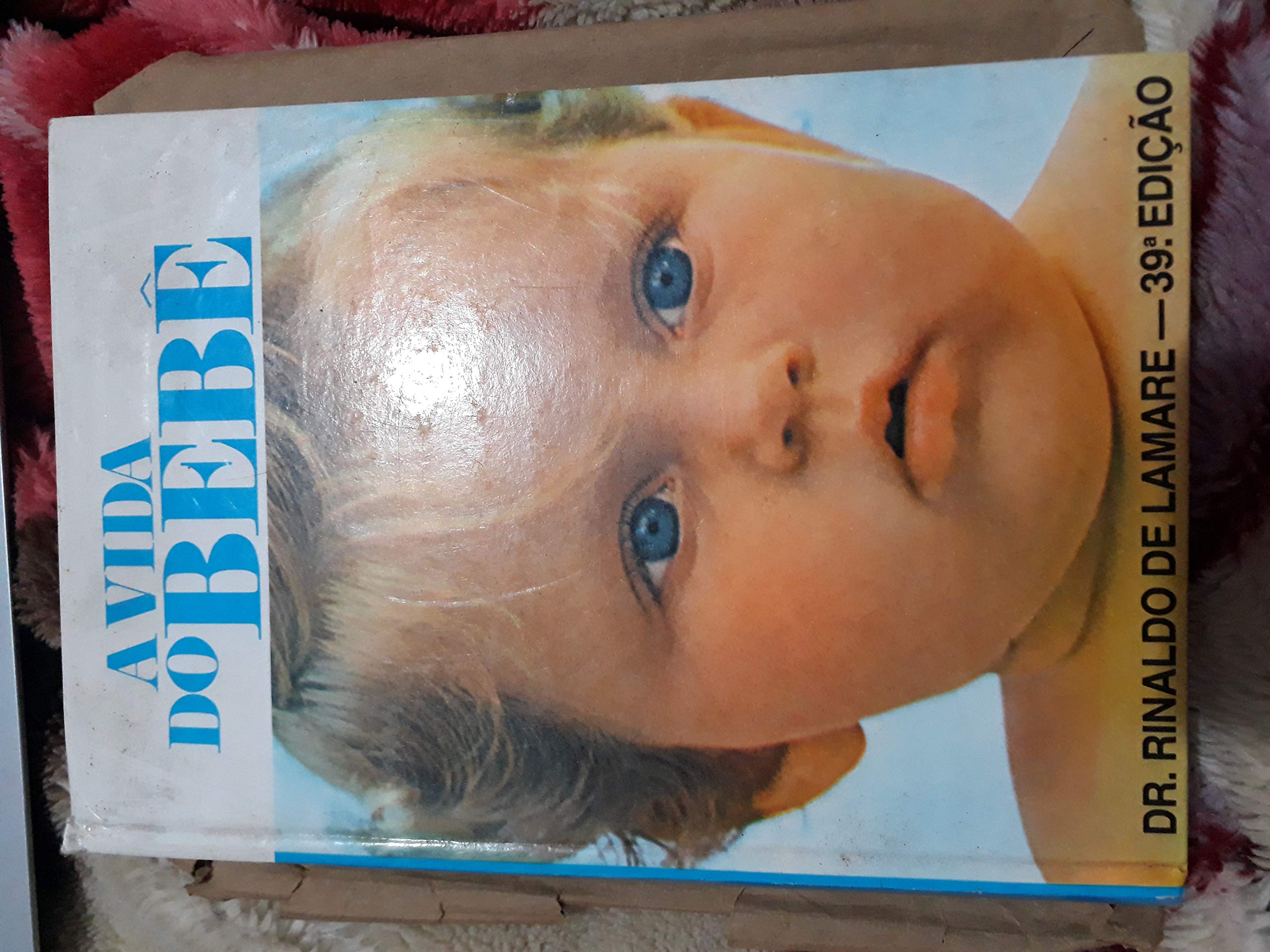 livro a vida do beb rinaldo de lamare 1997 Ed. 1997 book