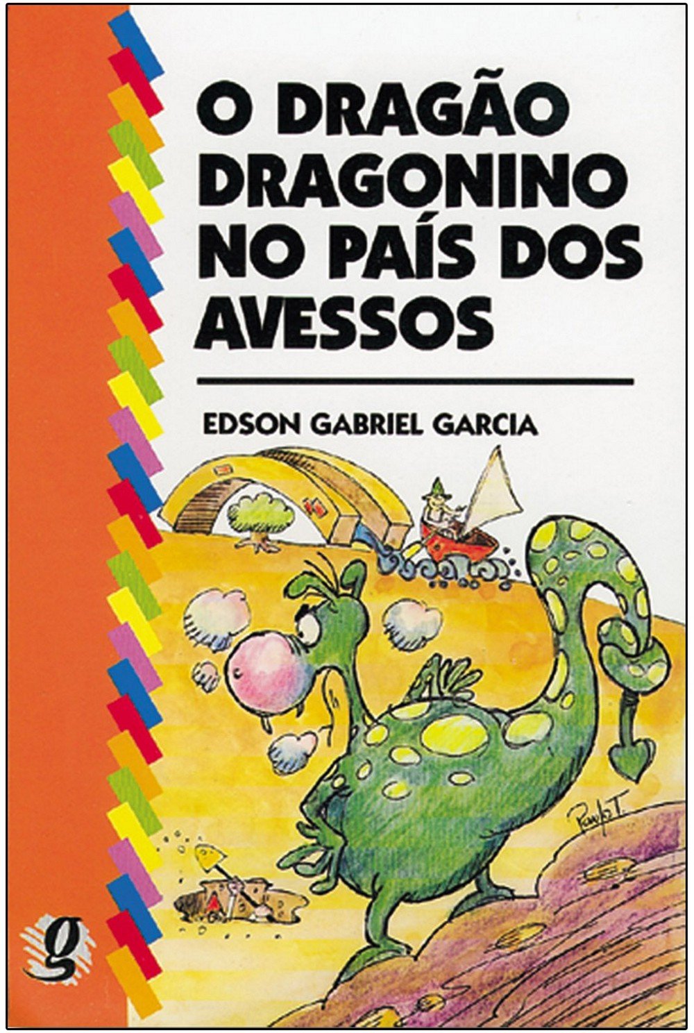 O Dragao Dragonino No Pais Dos Avessos (Em Portuguese do Brasil) Books
