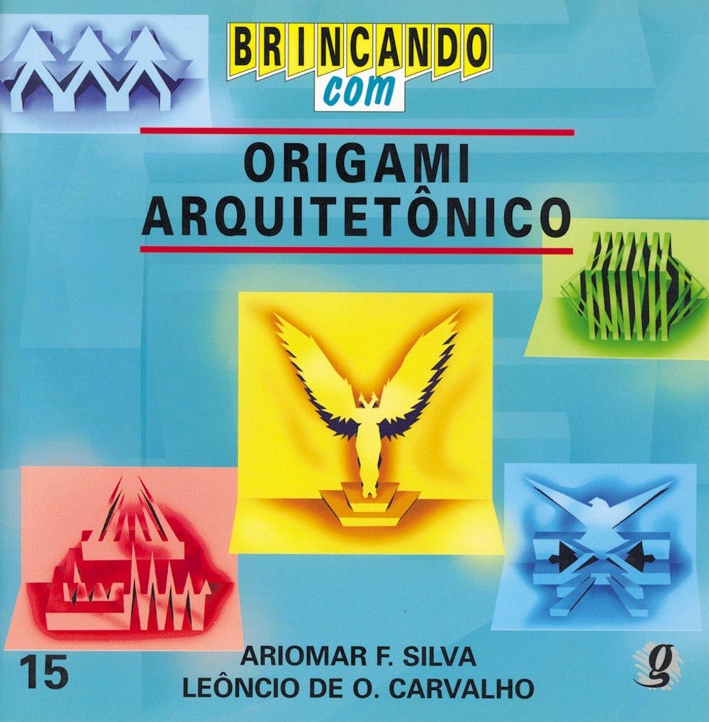 Brincando Com Origami Arquitetonico (Em Portuguese do Brasil) Books