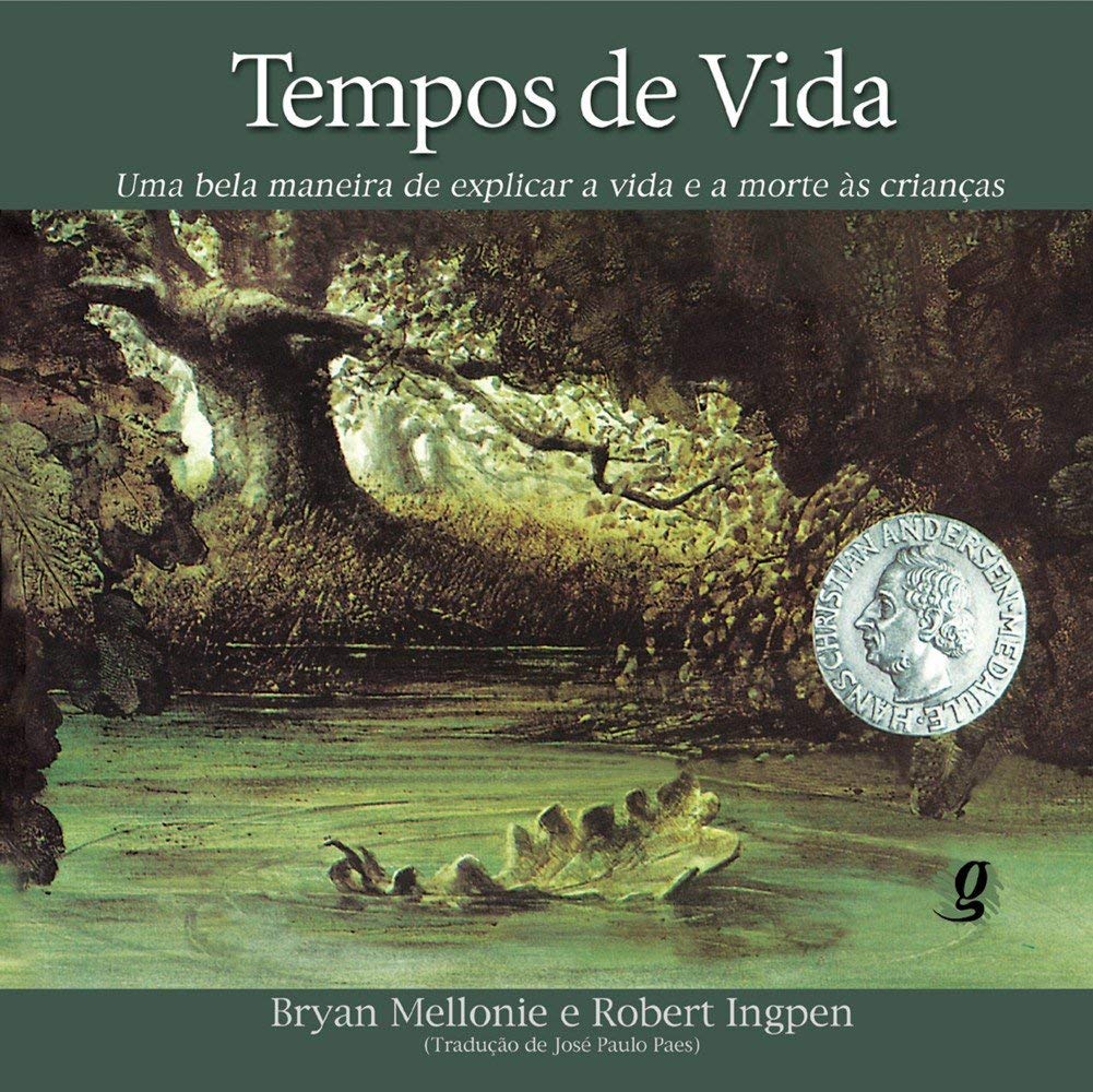 Tempos De Vida. Bela Maneira De Exeplicar A Vida E A Morte As Crianças (Em Portuguese do Brasil) book