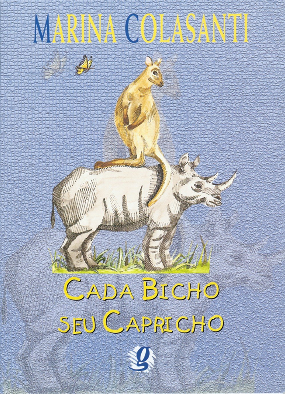 Cada Bicho Seu Capricho (Em Portuguese do Brasil) book