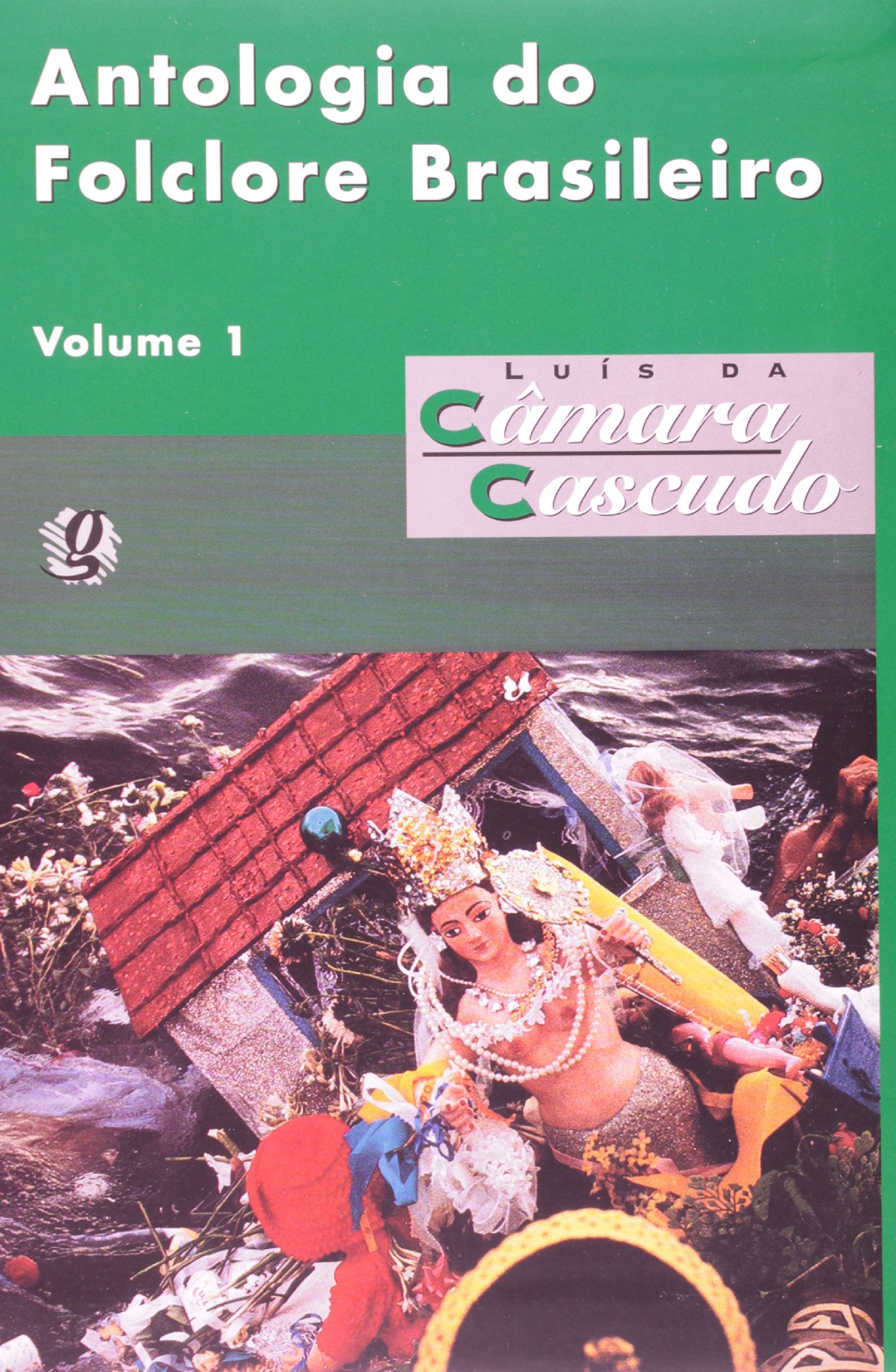 Antologia Do Folclore Brasileiro - Volume 1 (Em Portuguese do Brasil) book