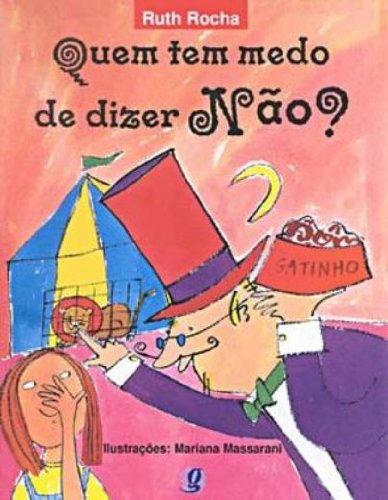 Quem Tem Medo De Dizer Nao? (Em Portuguese do Brasil) Books