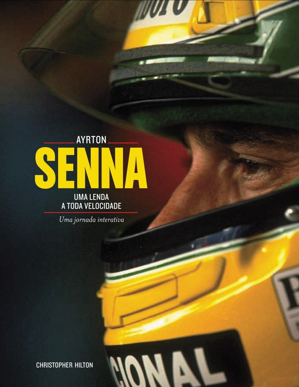 Ayrton Senna. Uma Lenda A Toda Velocidade (Em Portuguese do Brasil) Books