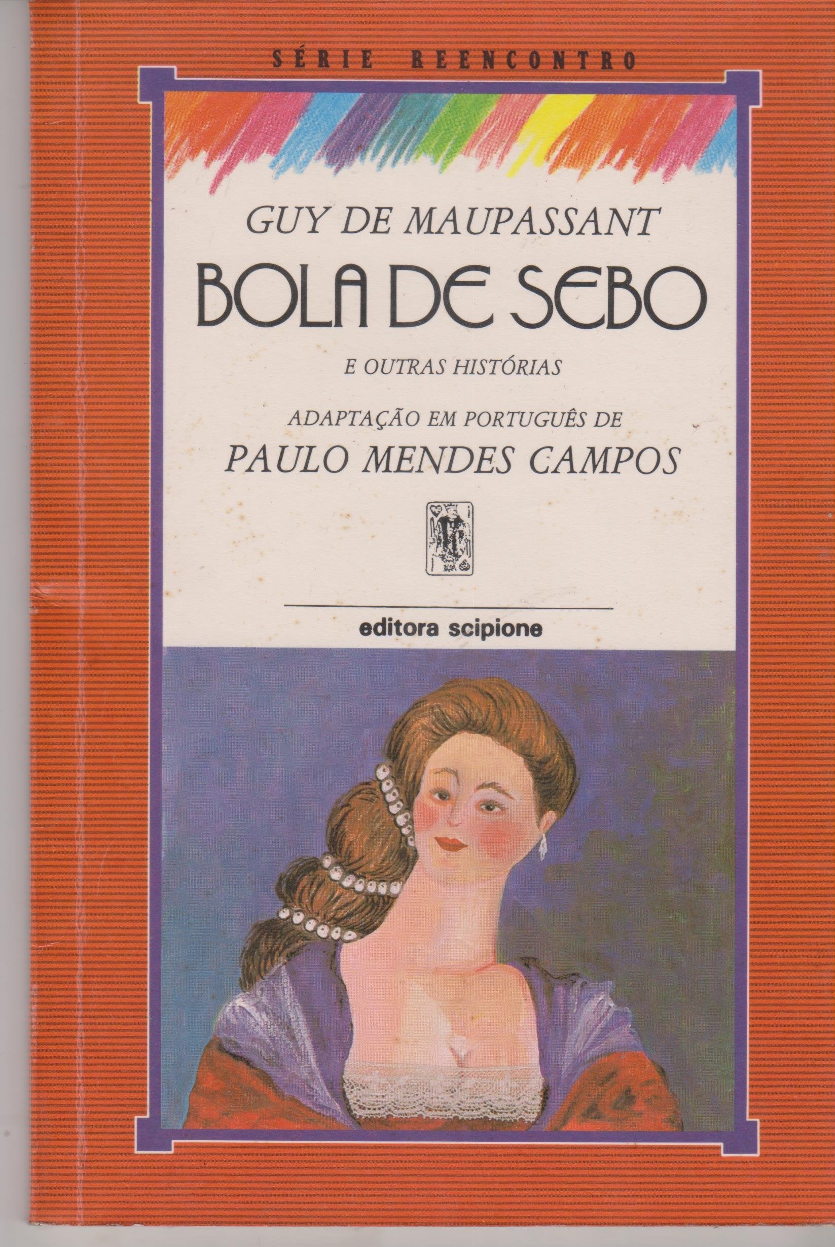 Bola De Sebo E Outras Historias (Em Portuguese do Brasil) book