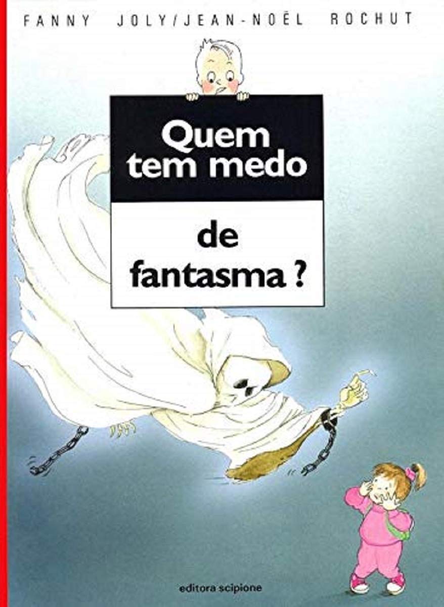 Quem Tem Medo De Fantasma? - Coleção Quem Tem Medo (Em Portuguese do Brasil) book