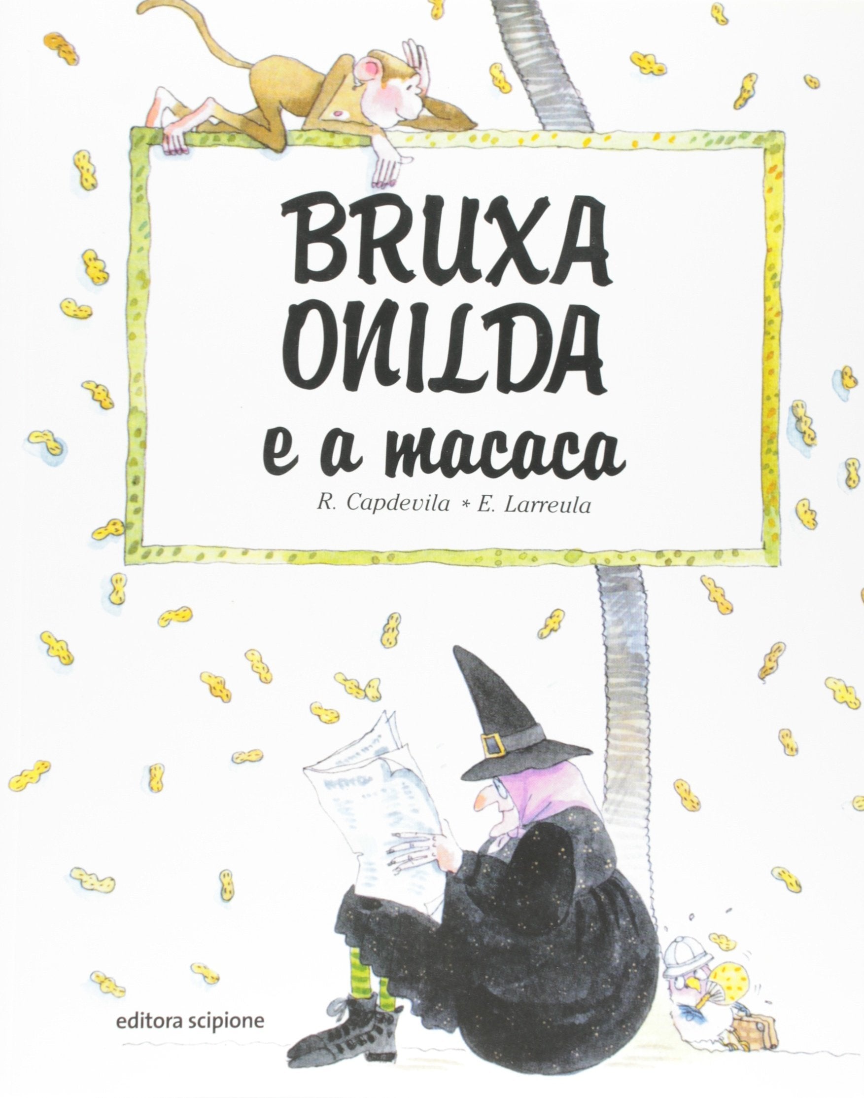 Bruxa Onilda E A Macaca - Coleção Bruxa Onilda (Em Portuguese do Brasil) Books