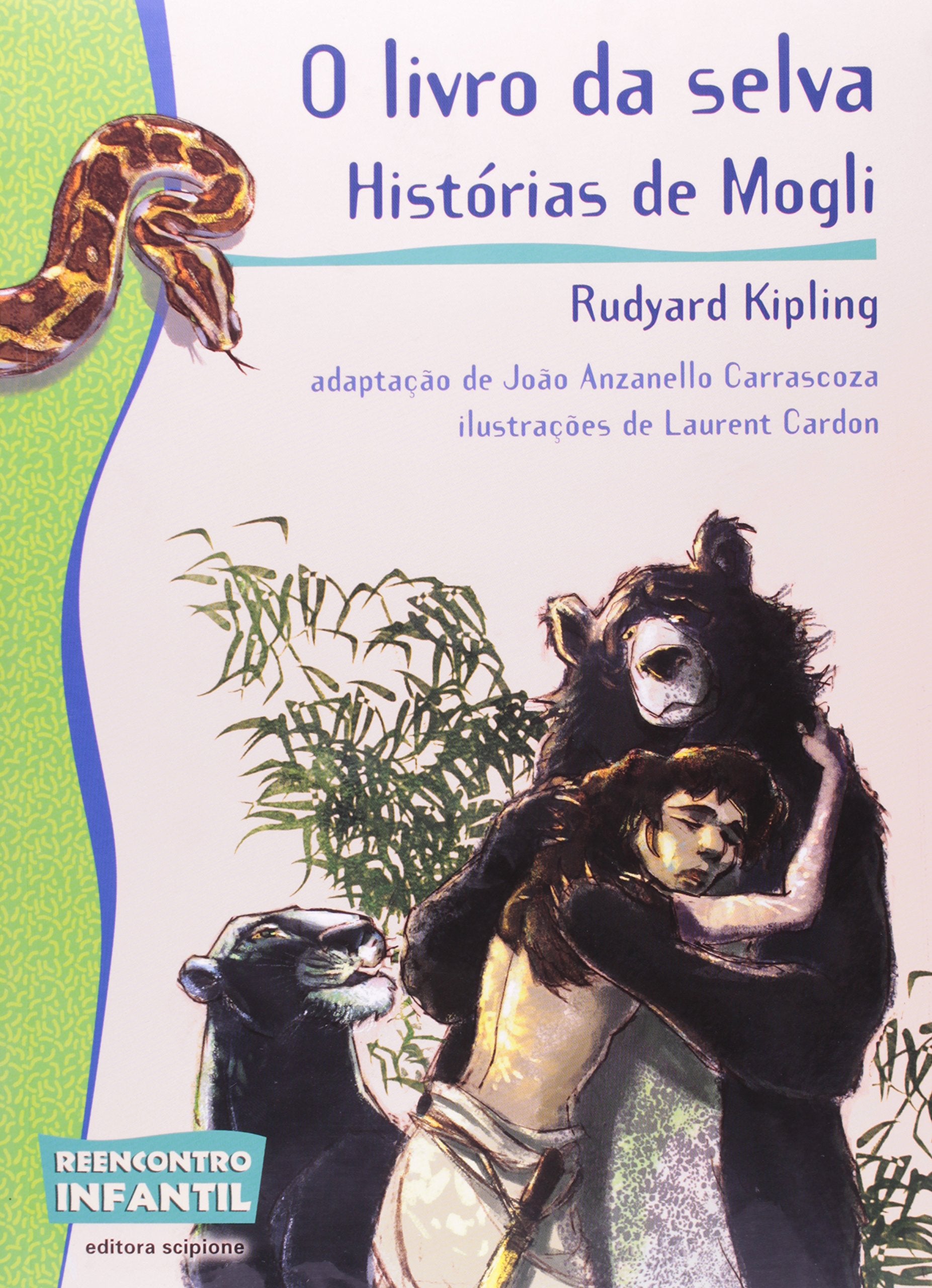 O Livro Da Selva. Histórias De Mogli - Coleção Reencontro Infantil (Em Portuguese do Brasil) book