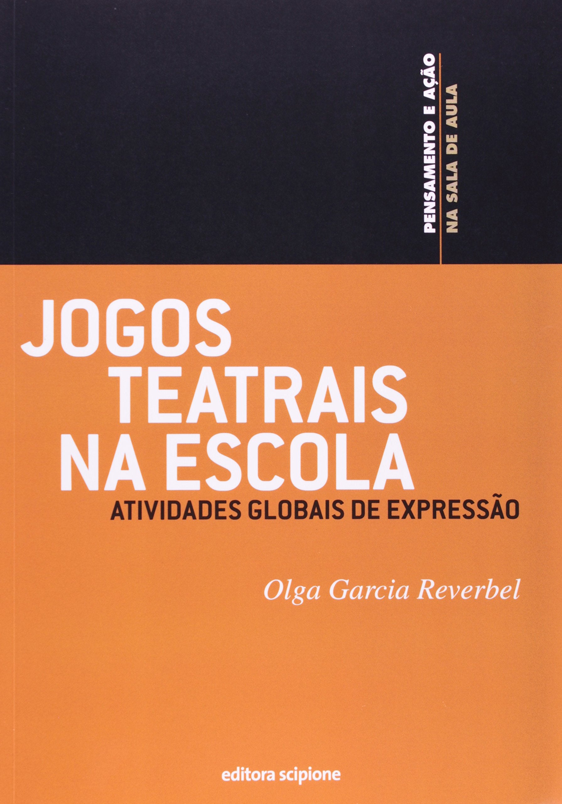 Jogos Teatrais Na Escola (Em Portuguese do Brasil) Books