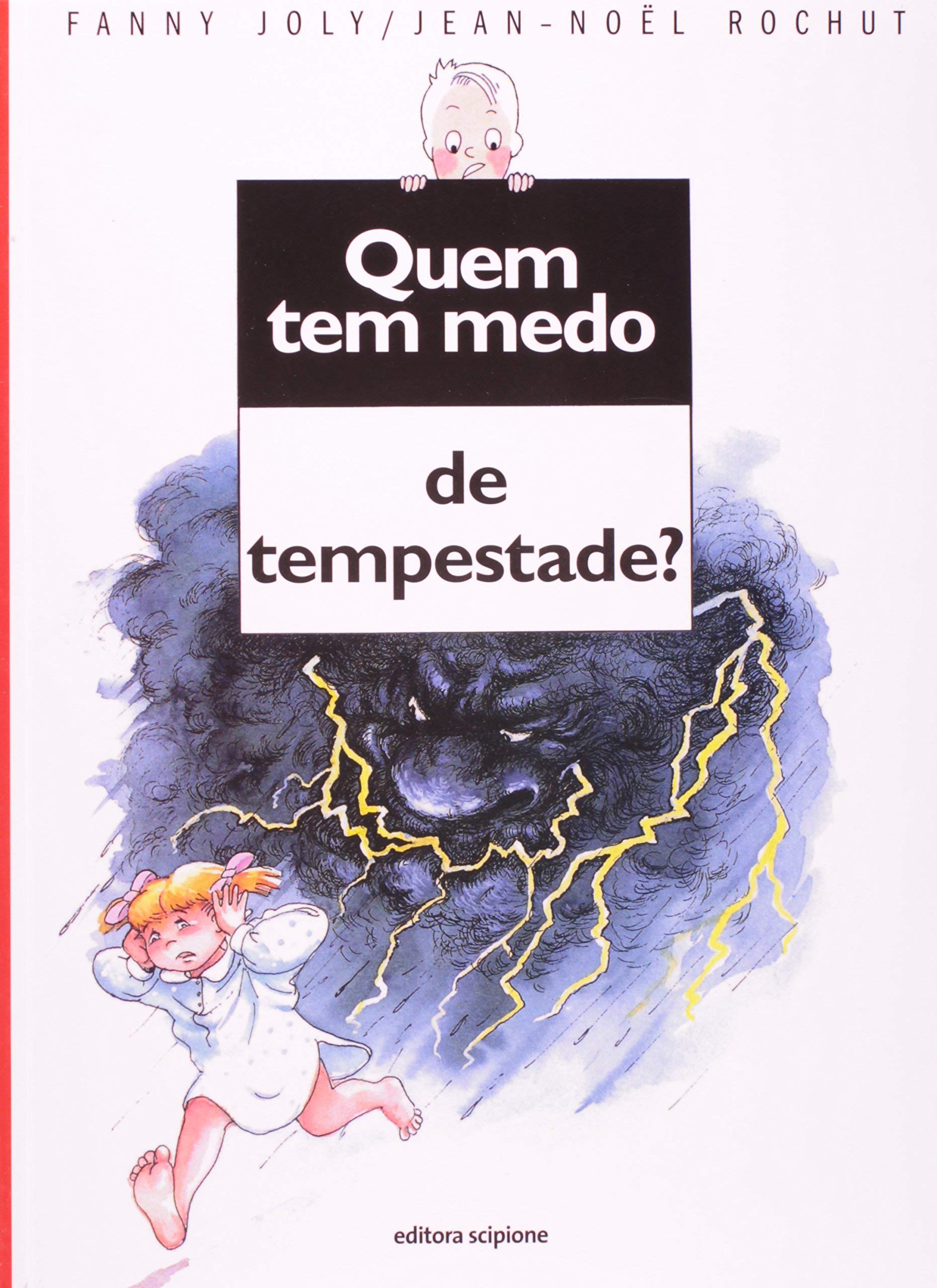 Quem Tem Medo de Tempestade? - Coleção Quem Tem Medo (Em Portuguese do Brasil) book