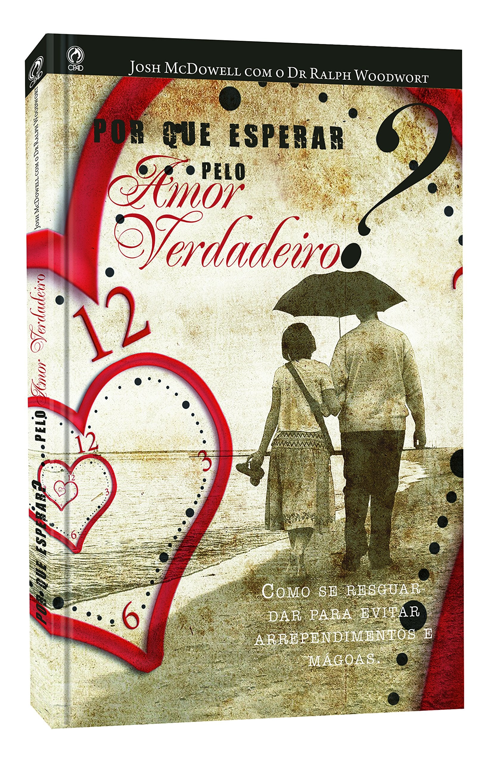Por Que Esperar Pelo Amor Verdadeiro? book