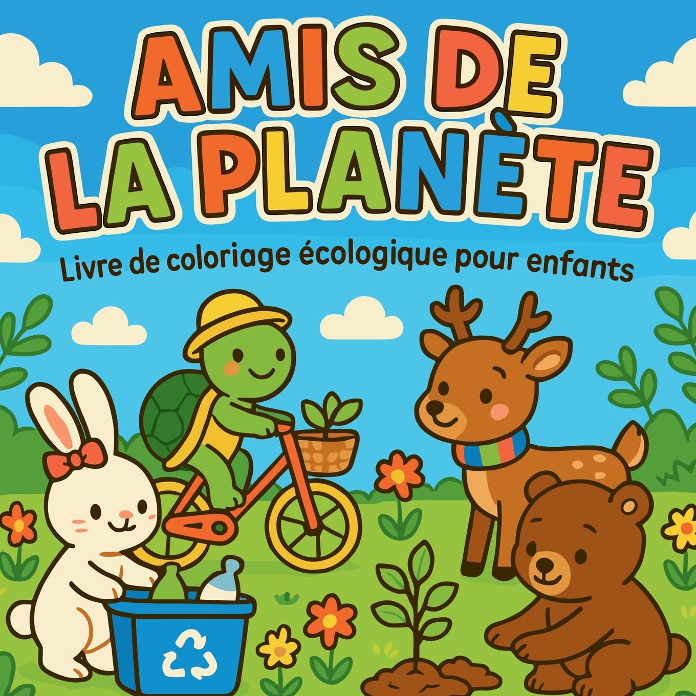 Amis de la Planète - Livre de coloriage écolologique pour enfants Business & Technology
