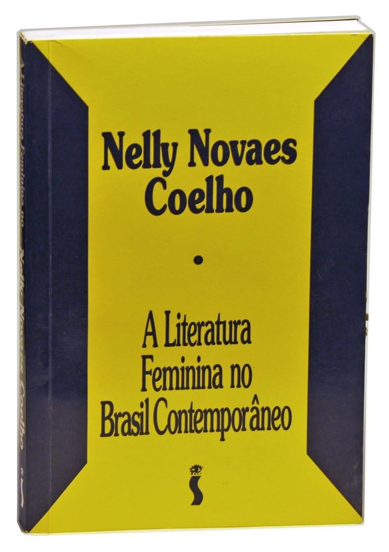 A literatura feminina no Brasil contemporaneo (Por book