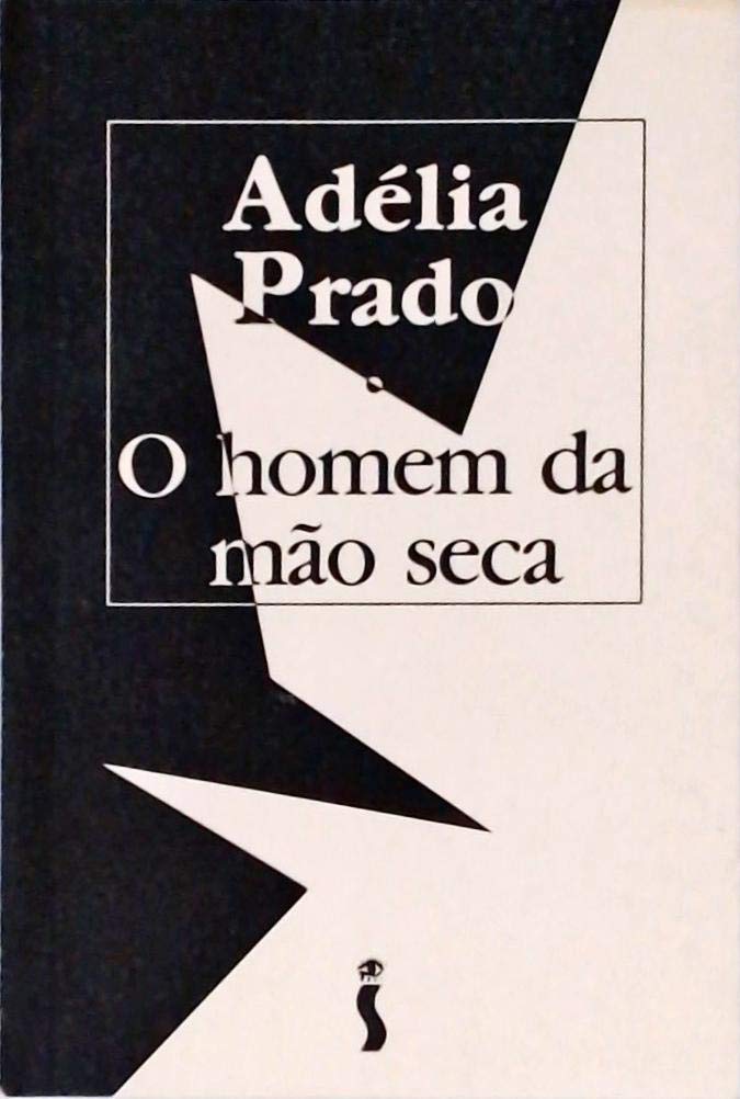 O homem da mao seca (Portuguese Edition) book