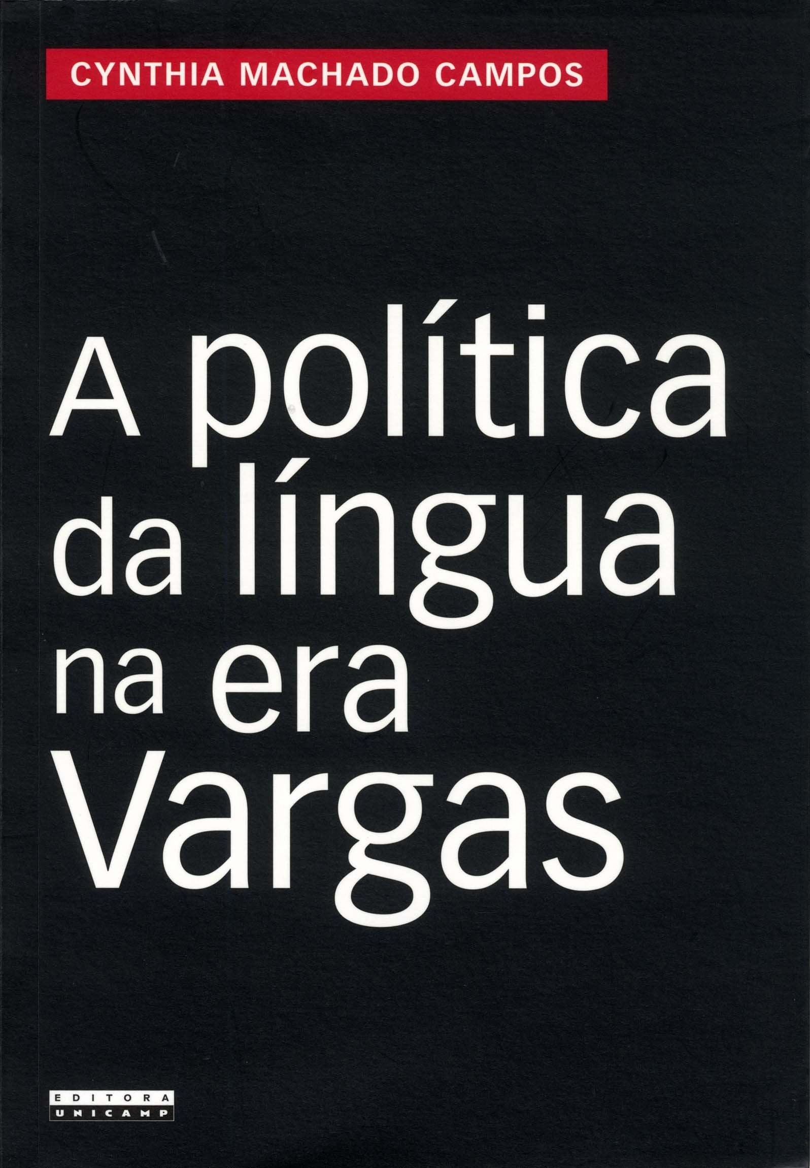 A Política da Língua na Era Vargas (Em Portuguese do Brasil) book