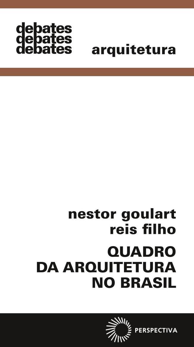 Quadro da Arquitetura no Brasil (Em Portuguese do Brasil) Books